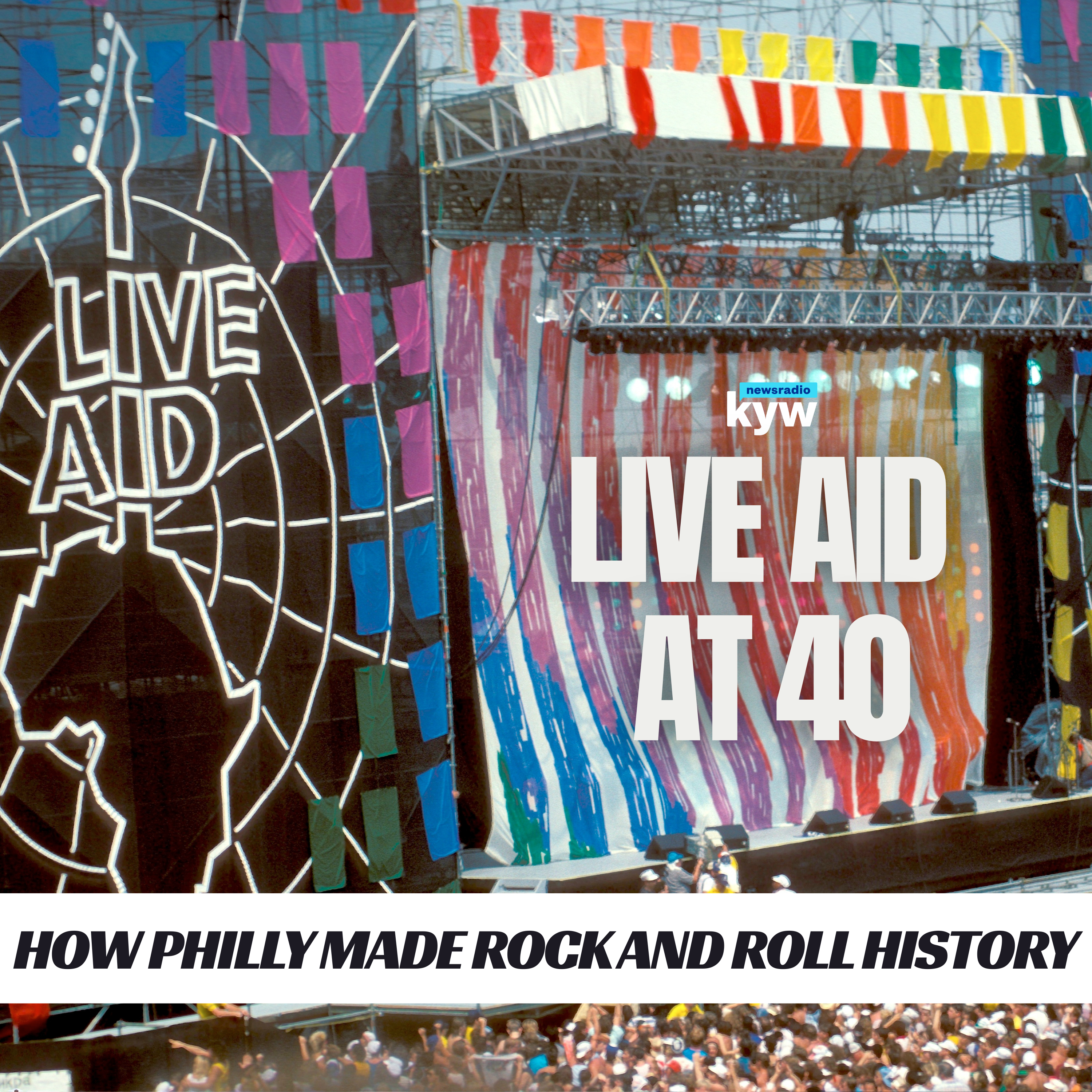 Live Aid at 40: How Philly made rock and roll history