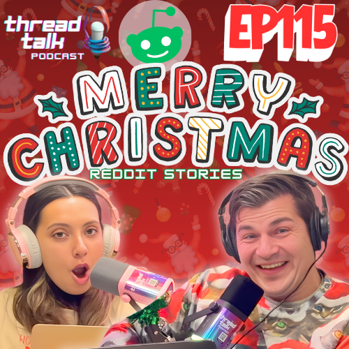 EP115 Christmas Reddit Stories 2025