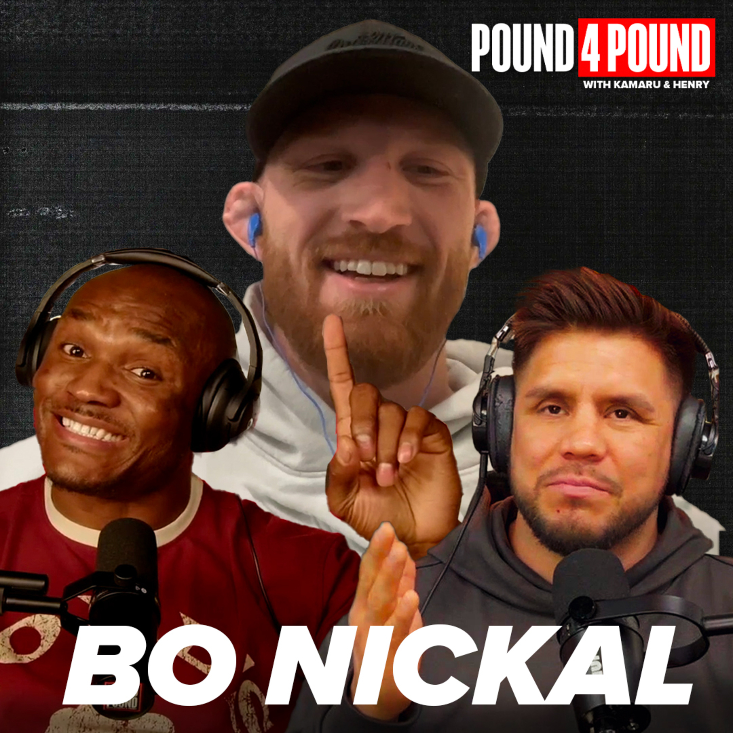BO NICKAL: UFC 309 Fans, Next Fight, Wrestling to MMA || Pound 4 Pound Kamaru Usman & Henry Cejudo episode artwork