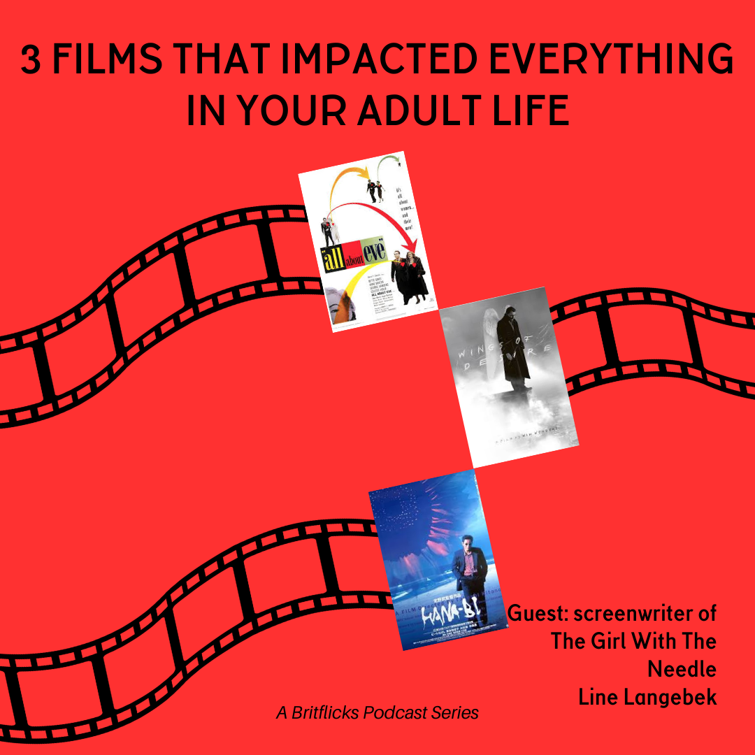 Line Langebek and Movies That Changed your Life: All About Eve, Wings Of Desire, Hana-Bi