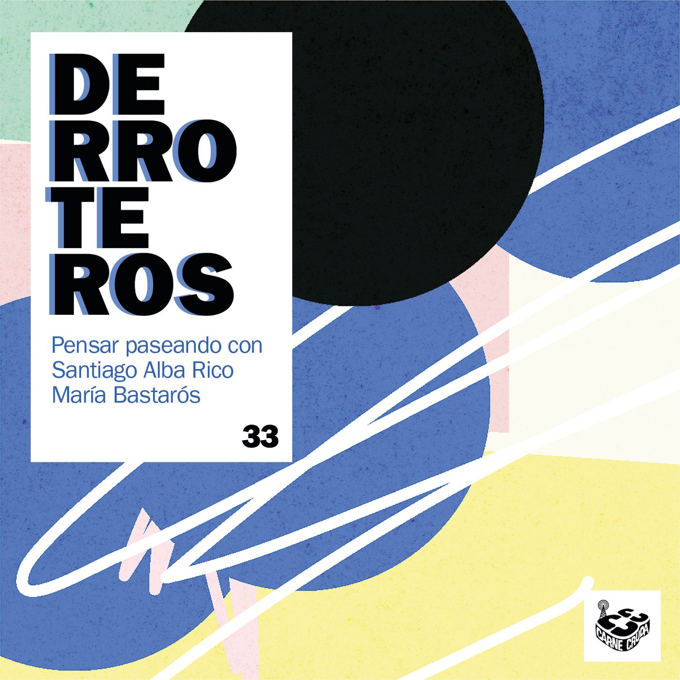 Descanso, con Santiago Alba Rico (DERROTEROS #33) episode artwork