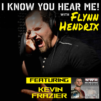 I Know You Hear Me! With Flynn Hendrix