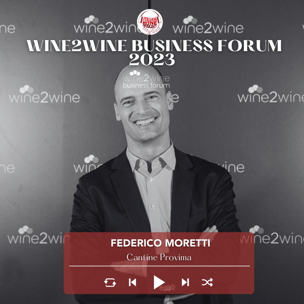 Ep. 1736 Federico Moretti Of Cantine Provima | wine2wine Business Forum 2023
