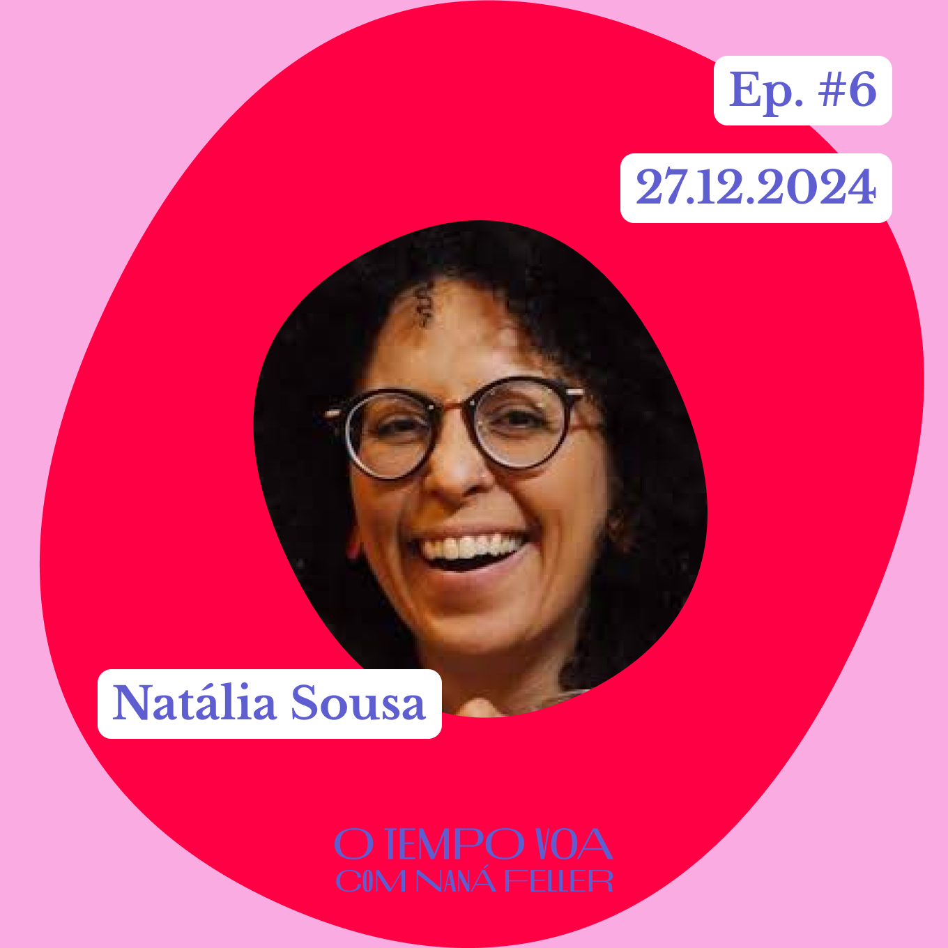 O Tempo Voa com Naná Feller