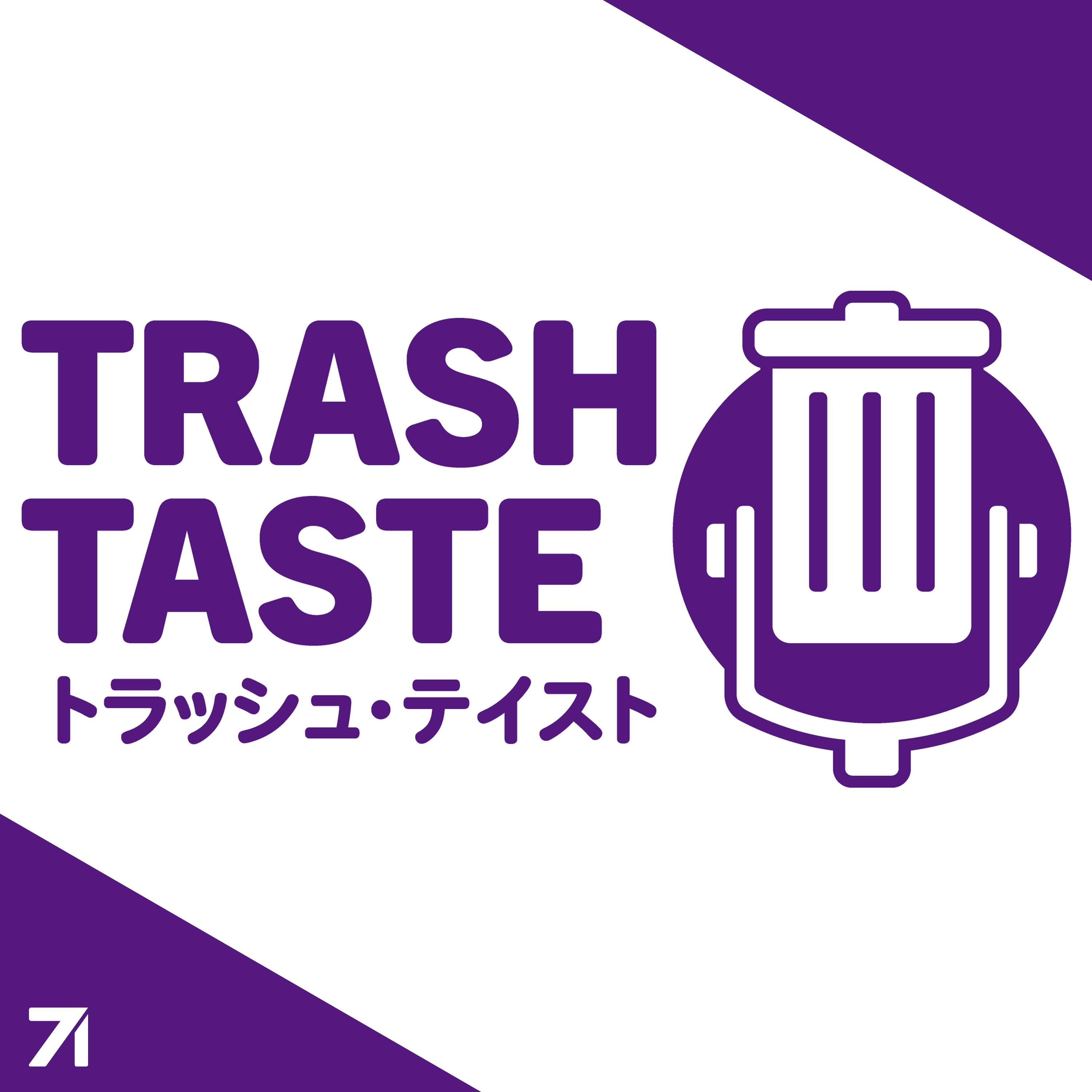 Trash Taste Podcast Podcast - Listen, Reviews, Charts - Chartable