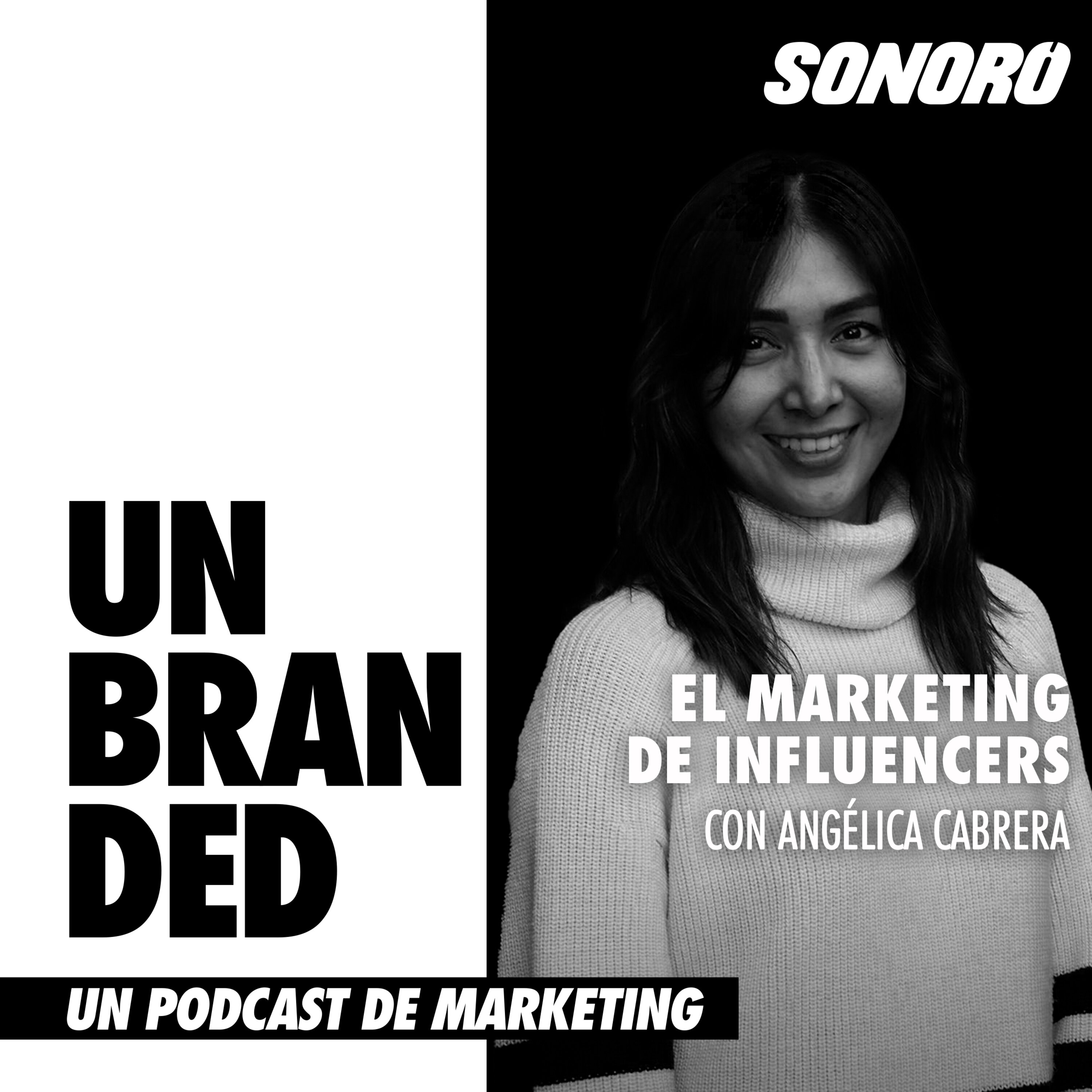 El marketing de influencers con Angélica Cabrera episode artwork