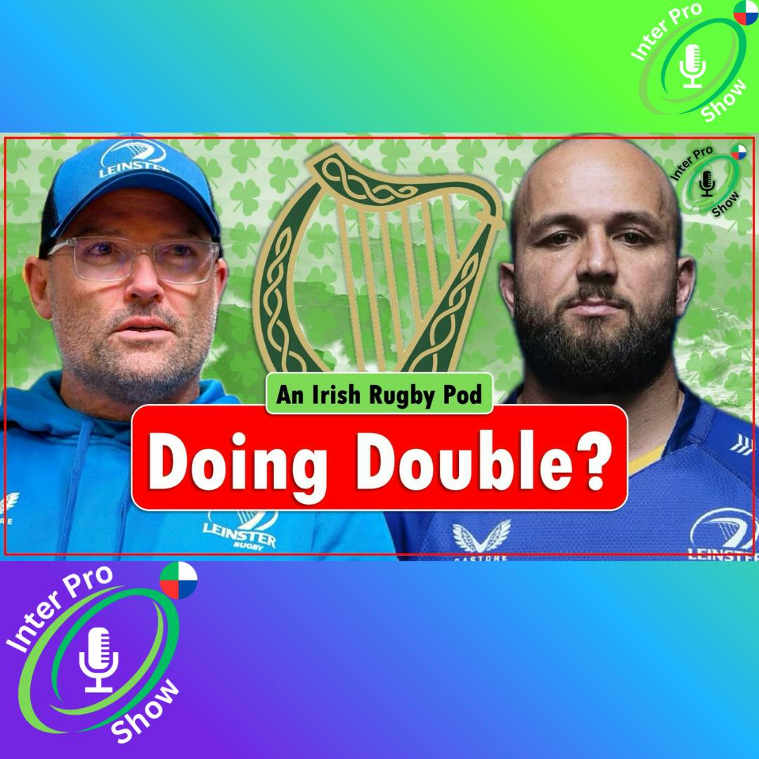 Double or bust?  The Leinster season preview Double or bust?  The Leinster season preview