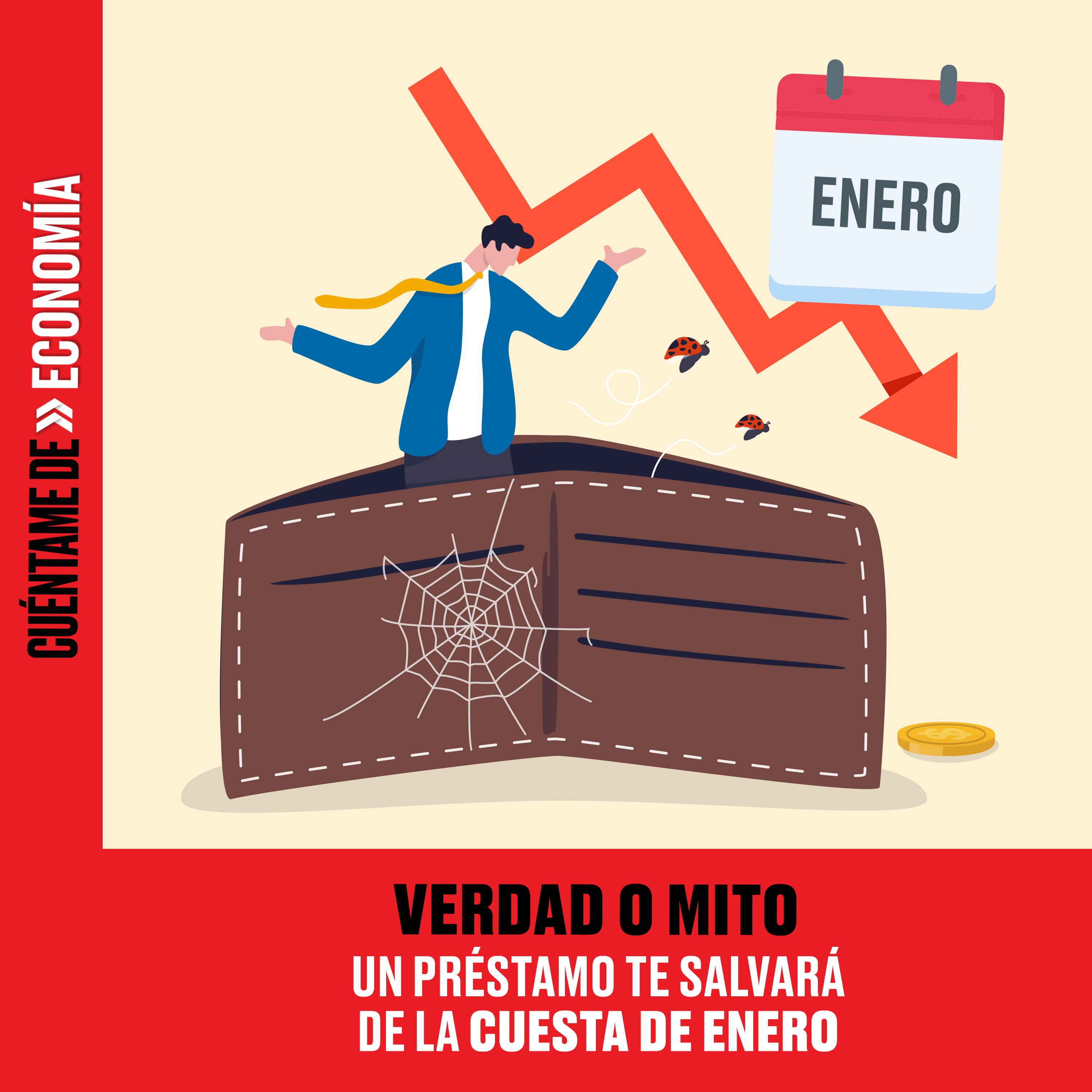VERDAD O MITO: Un préstamo te salvará de la cuesta de enero