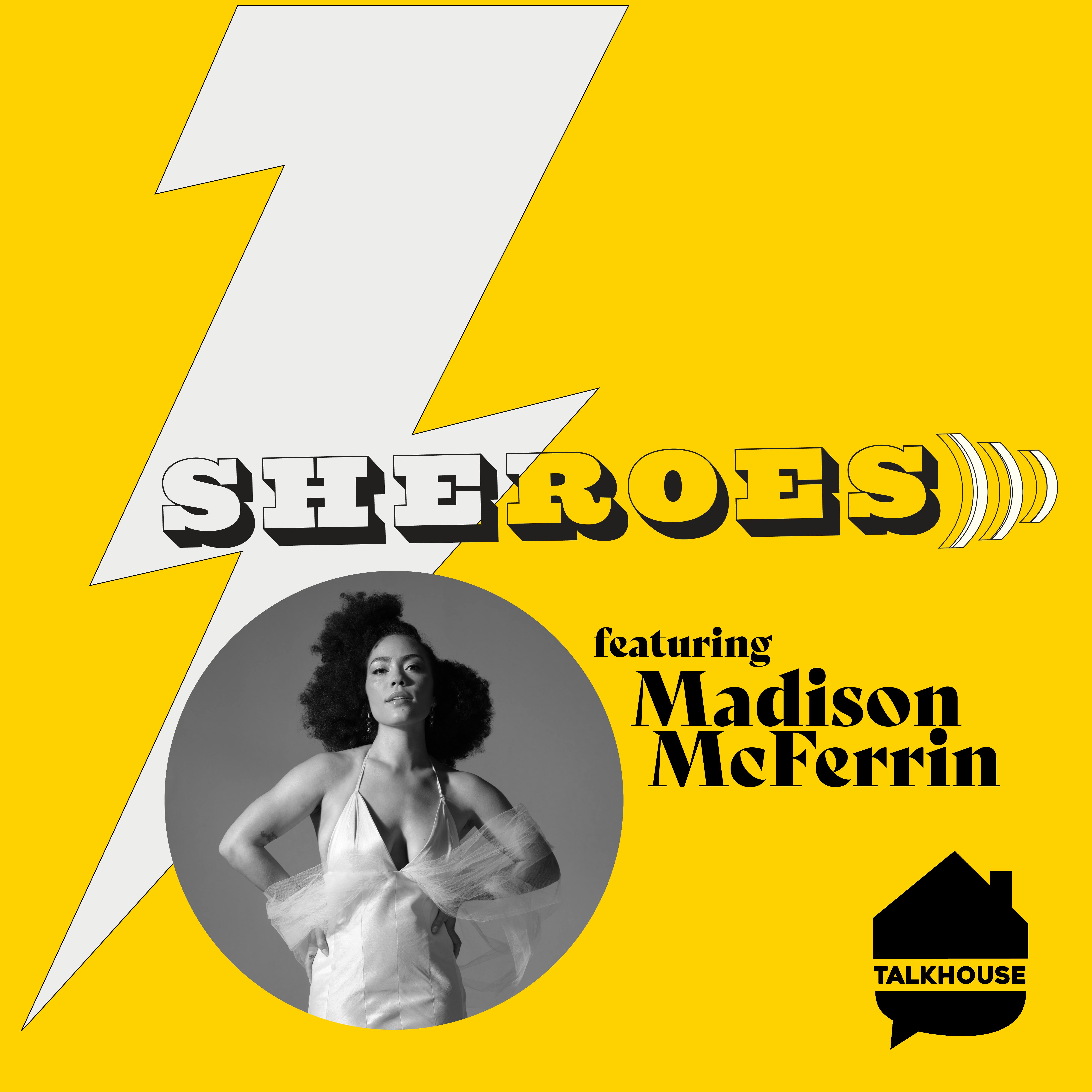 A SHERO's Journey: Madison McFerrin