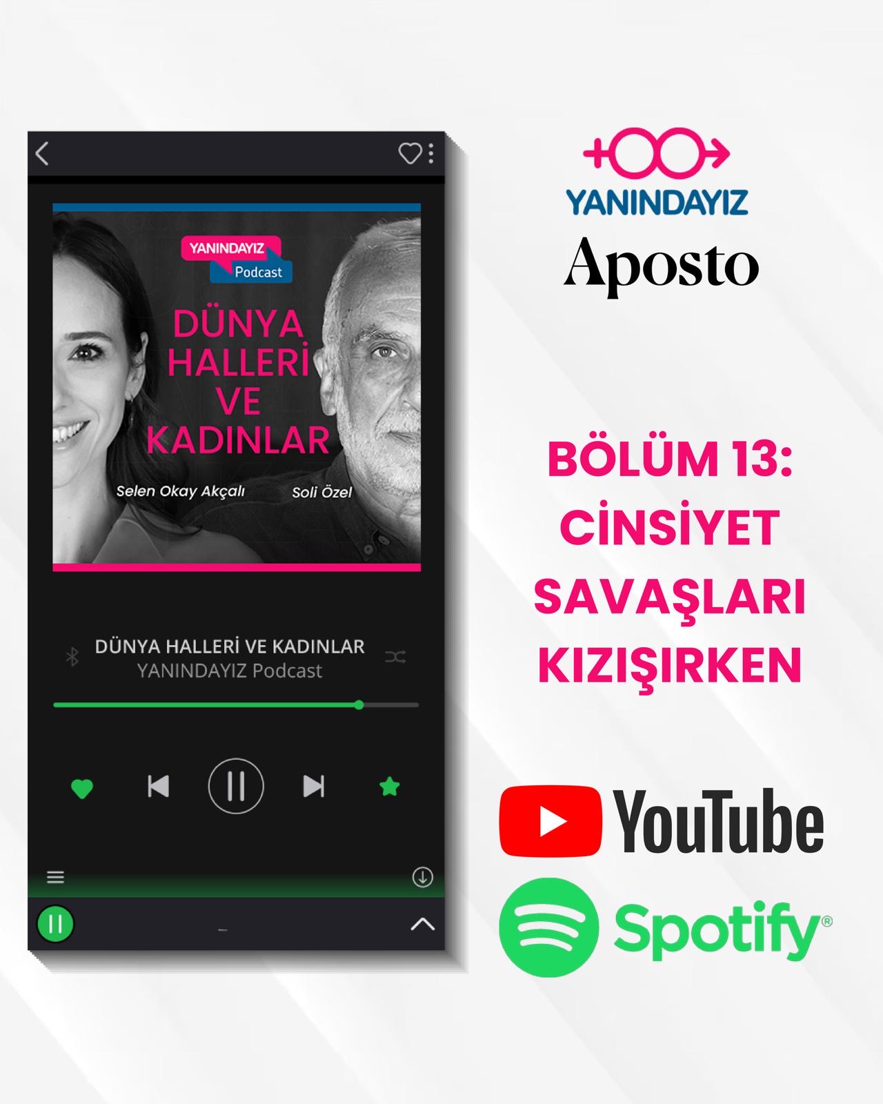 Yanındayız #13: Cinsiyet Savaşları Kızışırken | Selen Okay Akçalı, Soli Özel
