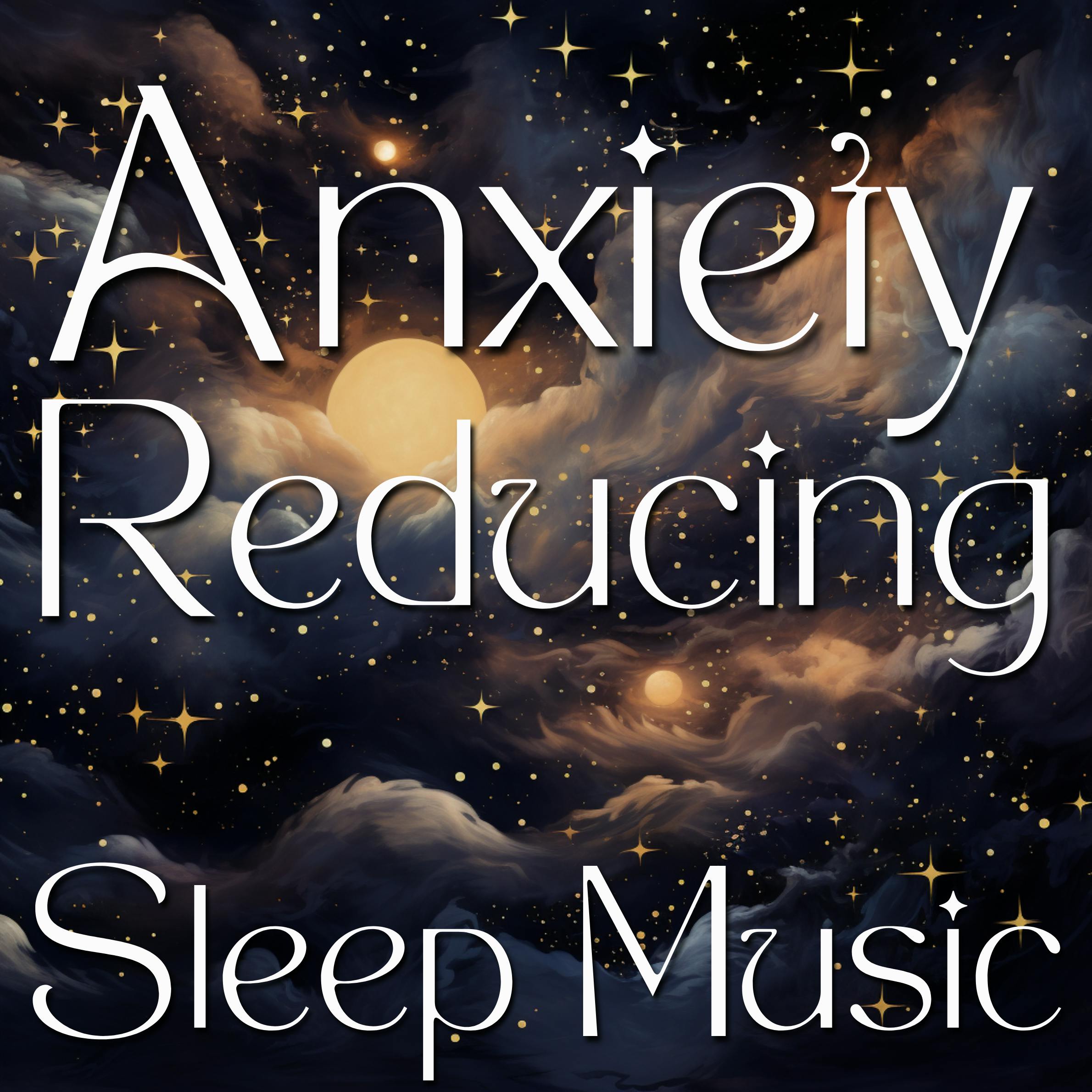 Anxiety Sleep Music