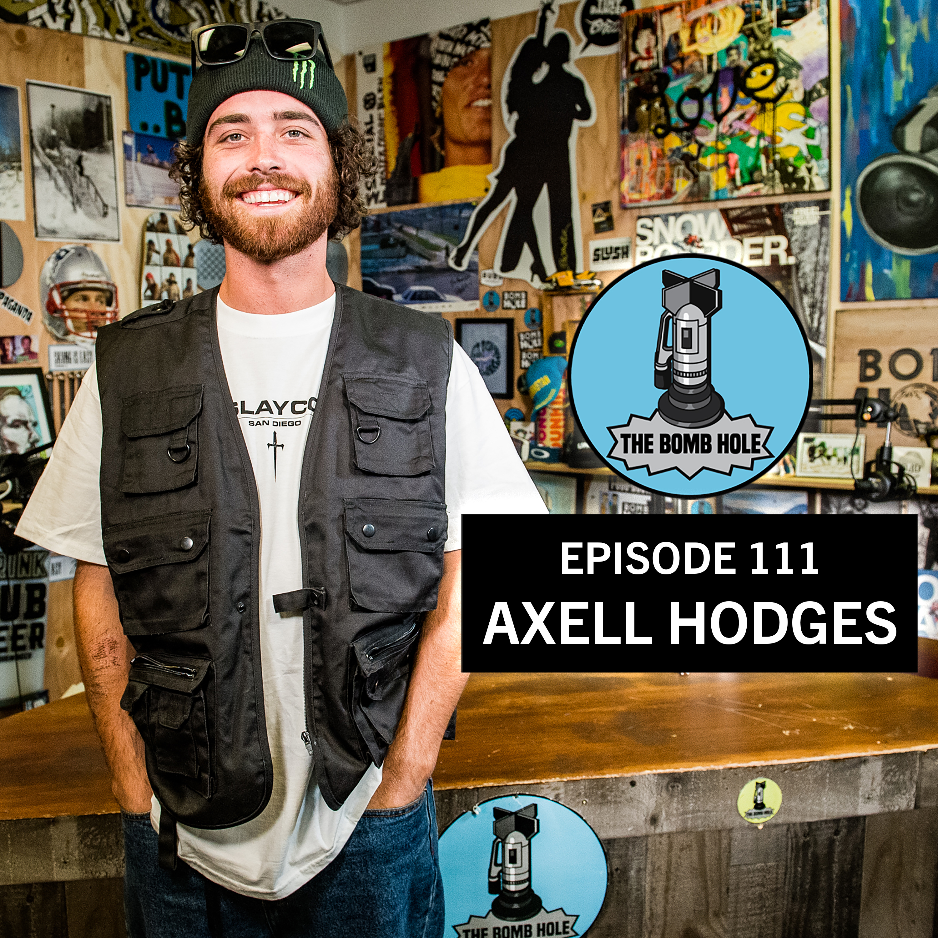 Axell Hodges | The Bomb Hole Episode 111