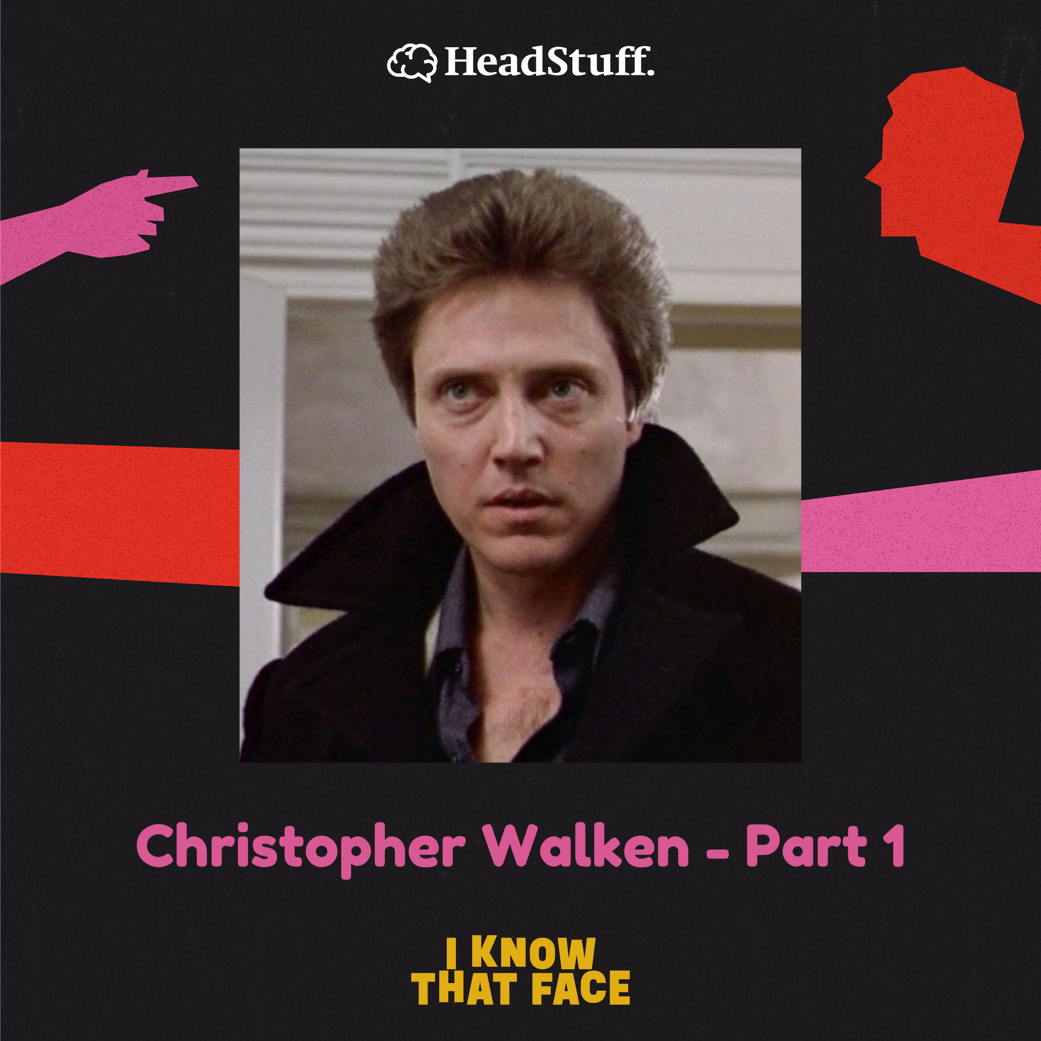 Christopher Walken – Part 1 podcast artwork