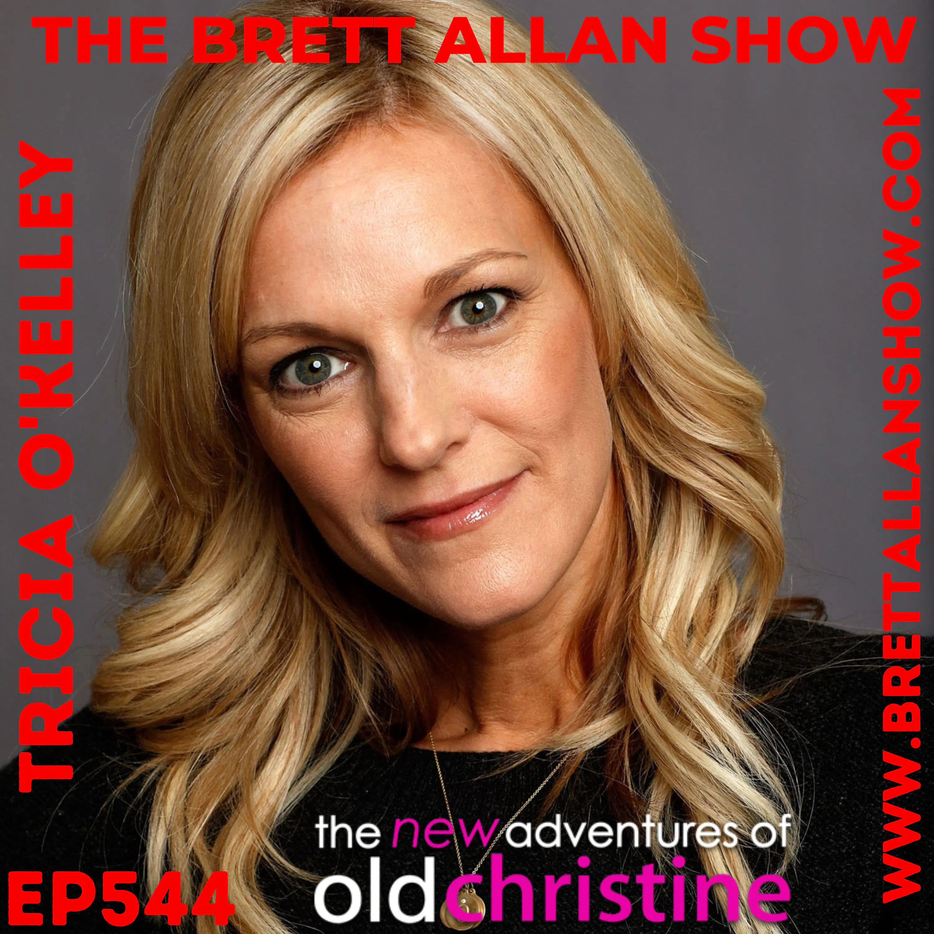 Actor Tricia O'Kelley Talks "The New Adventures of Old Christine" Her Amazing Career and More! Actor Tricia O'Kelley Talks "The New Adventures of Old Christine" Her Amazing Career and More!