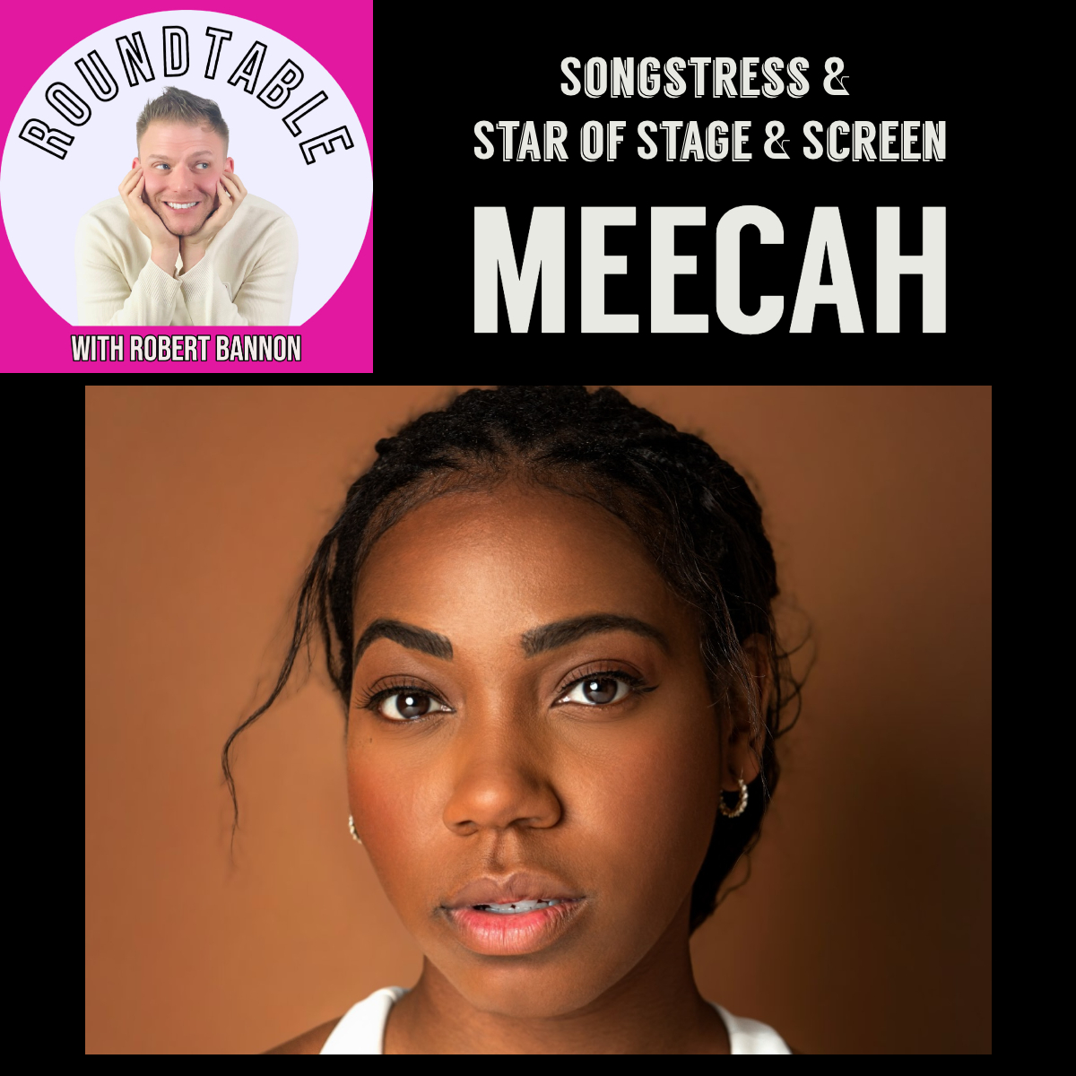 Ep 557- Songstress & Broadway Powerhouse Meecah Is Here!