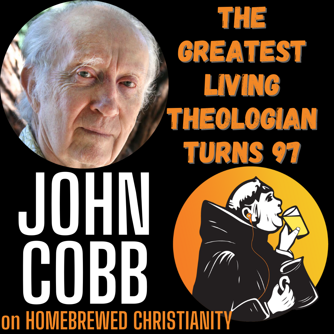 John Cobb: the Greatest Living Theologian Turns 97
