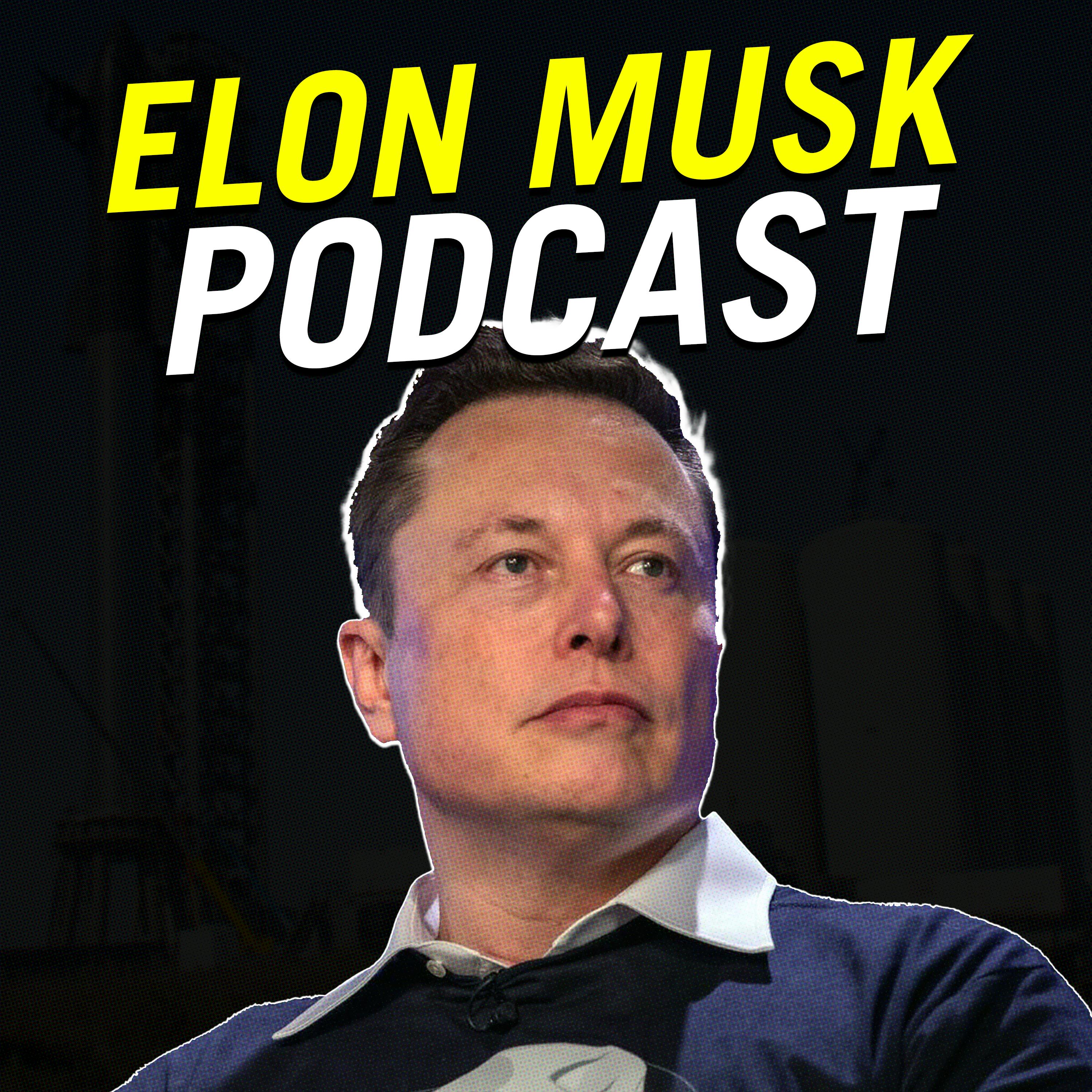 Elon Musk Podcast:Stage Zero