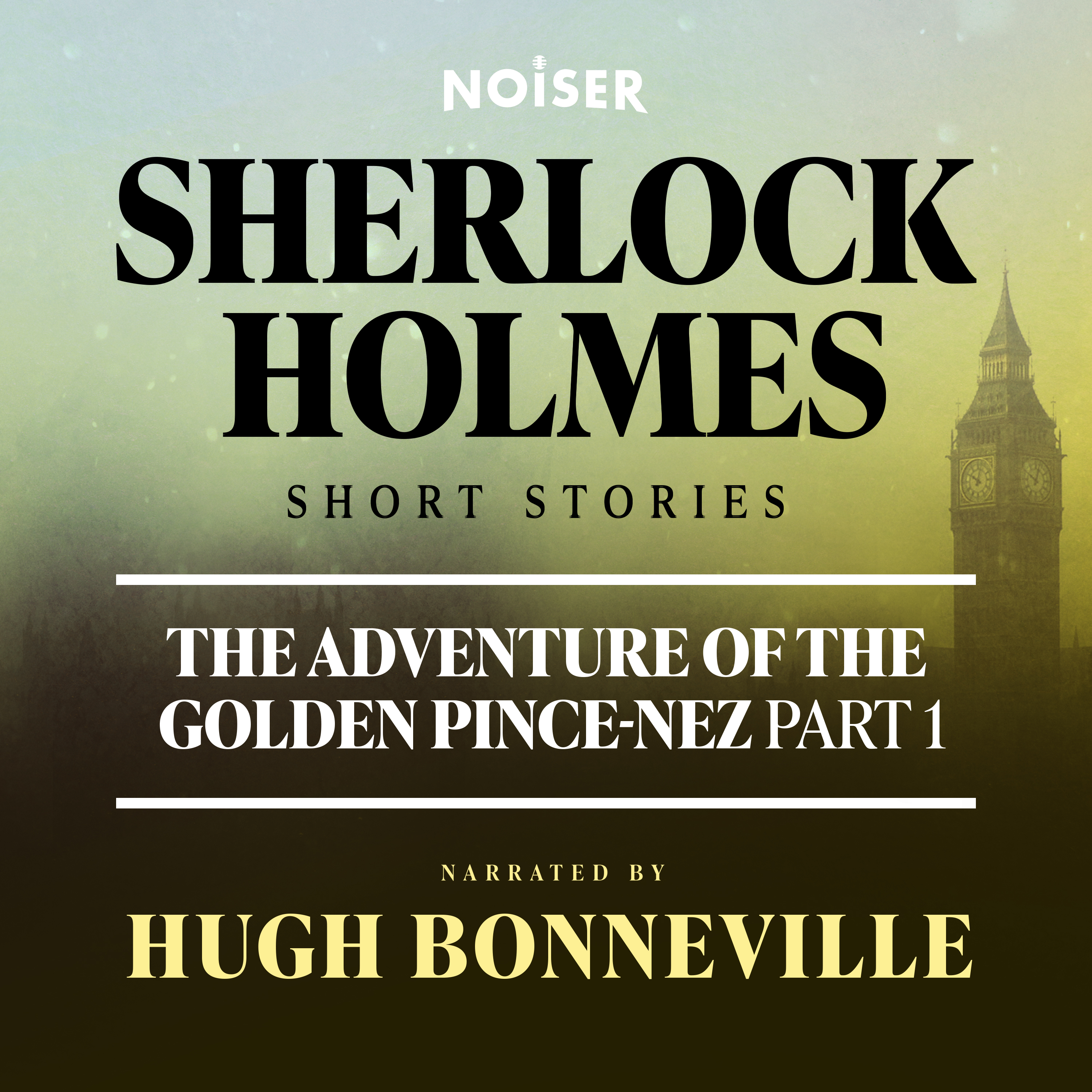 The Adventure of the Golden Pince-Nez: Part One