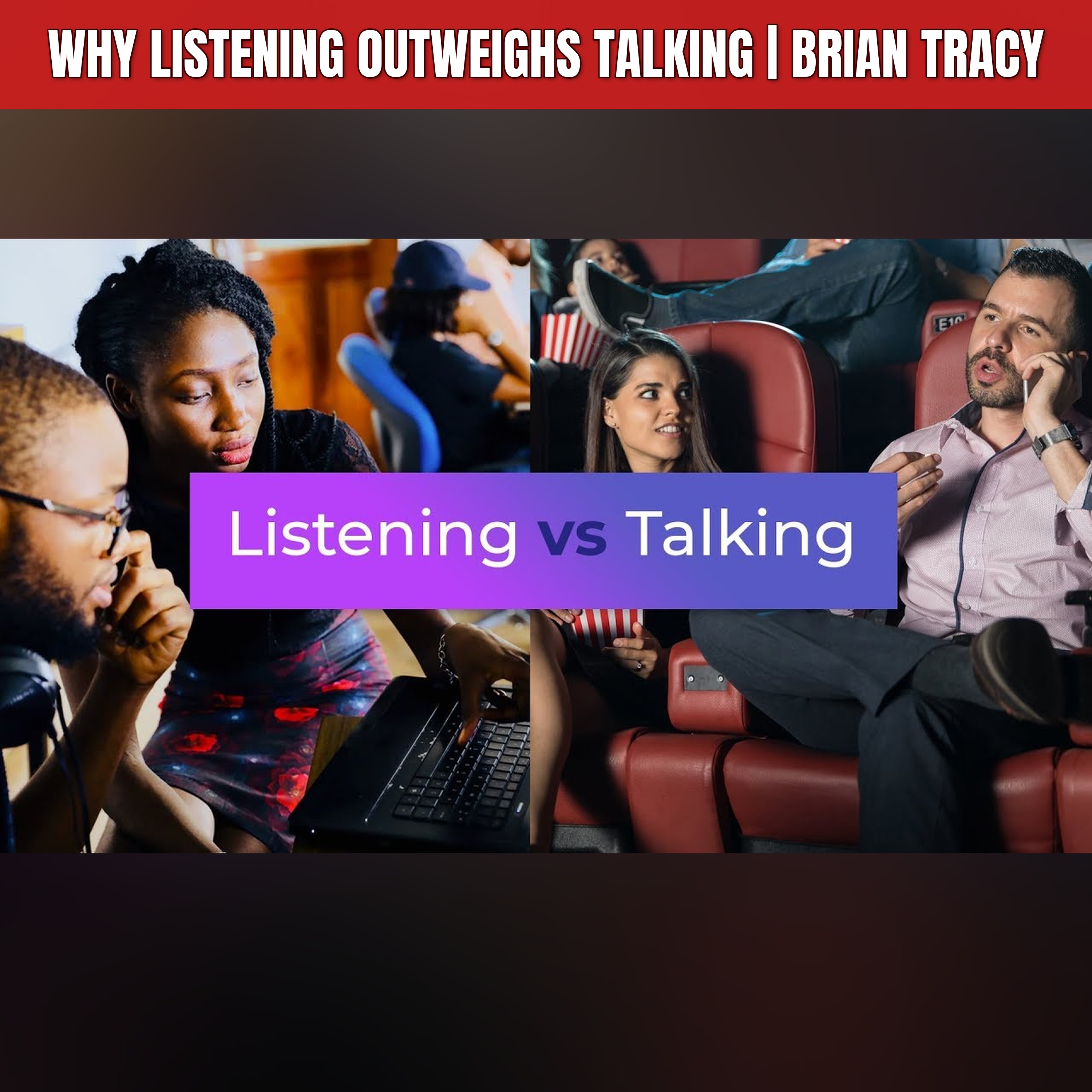 Why Listening Outweighs Talking | Brian Tracy episode artwork