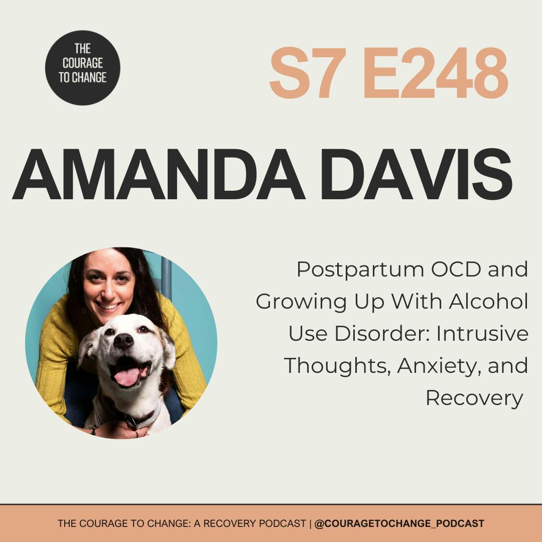 248. Postpartum OCD and Growing Up With Alcohol Use Disorder: Intrusive Thoughts, Anxiety, and Recovery 248. Postpartum OCD and Growing Up With Alcohol Use Disorder: Intrusive Thoughts, Anxiety, and Recovery