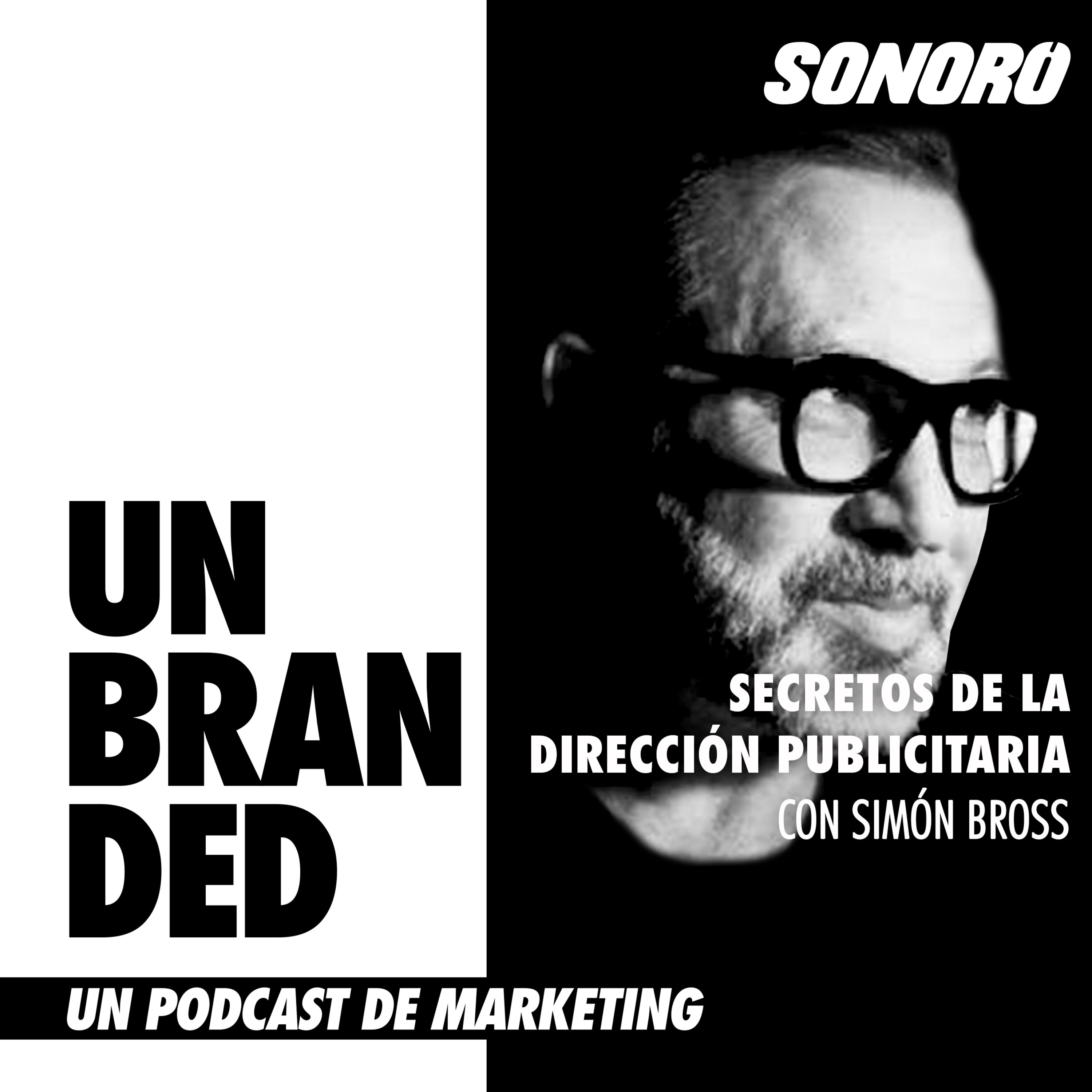 Secretos de la dirección publicitaria, con Simón Bross