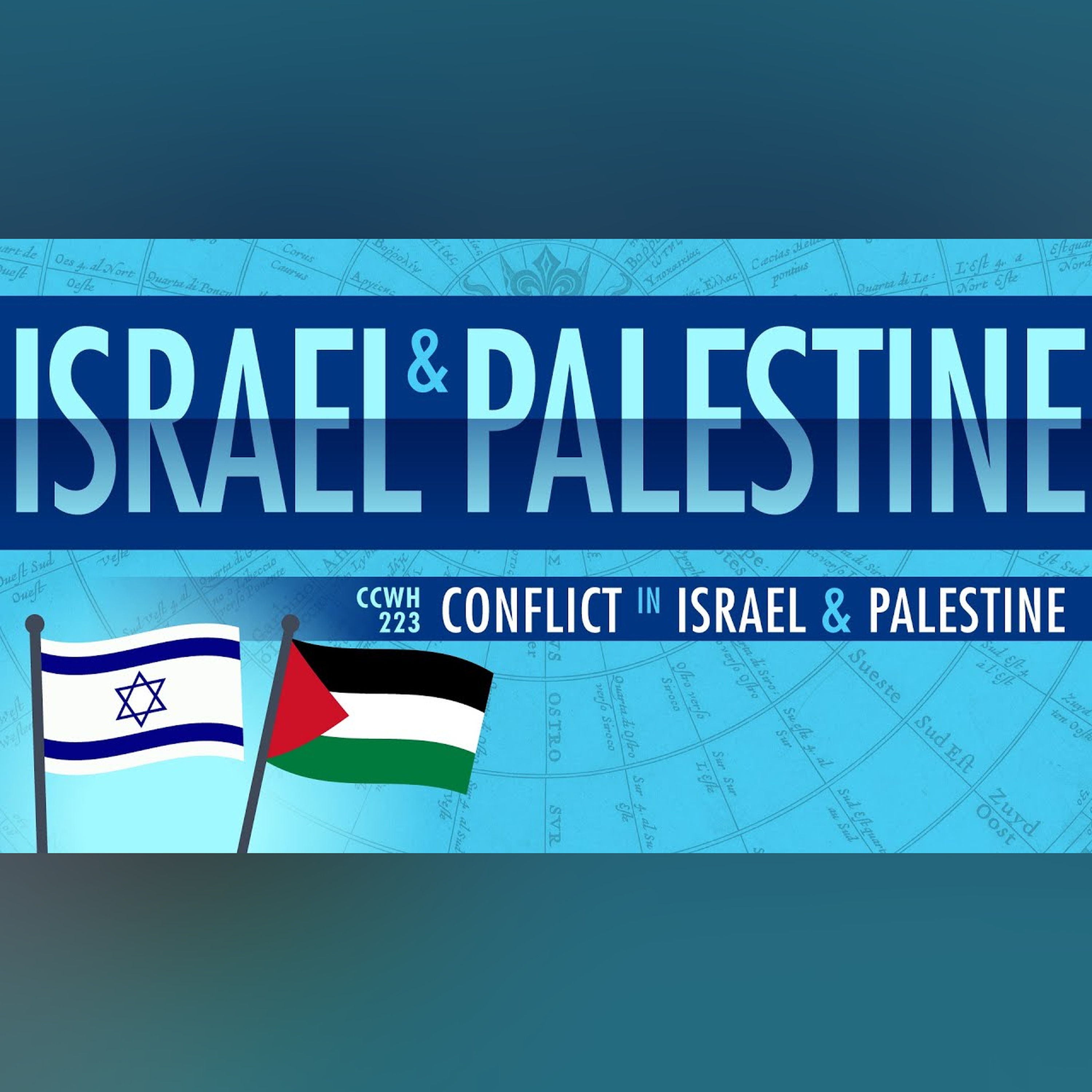 Conflict in Israel and Palestine through 2015: Crash Course World History #223