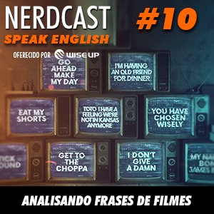 Speak English 10 - Analisando frases de filmes