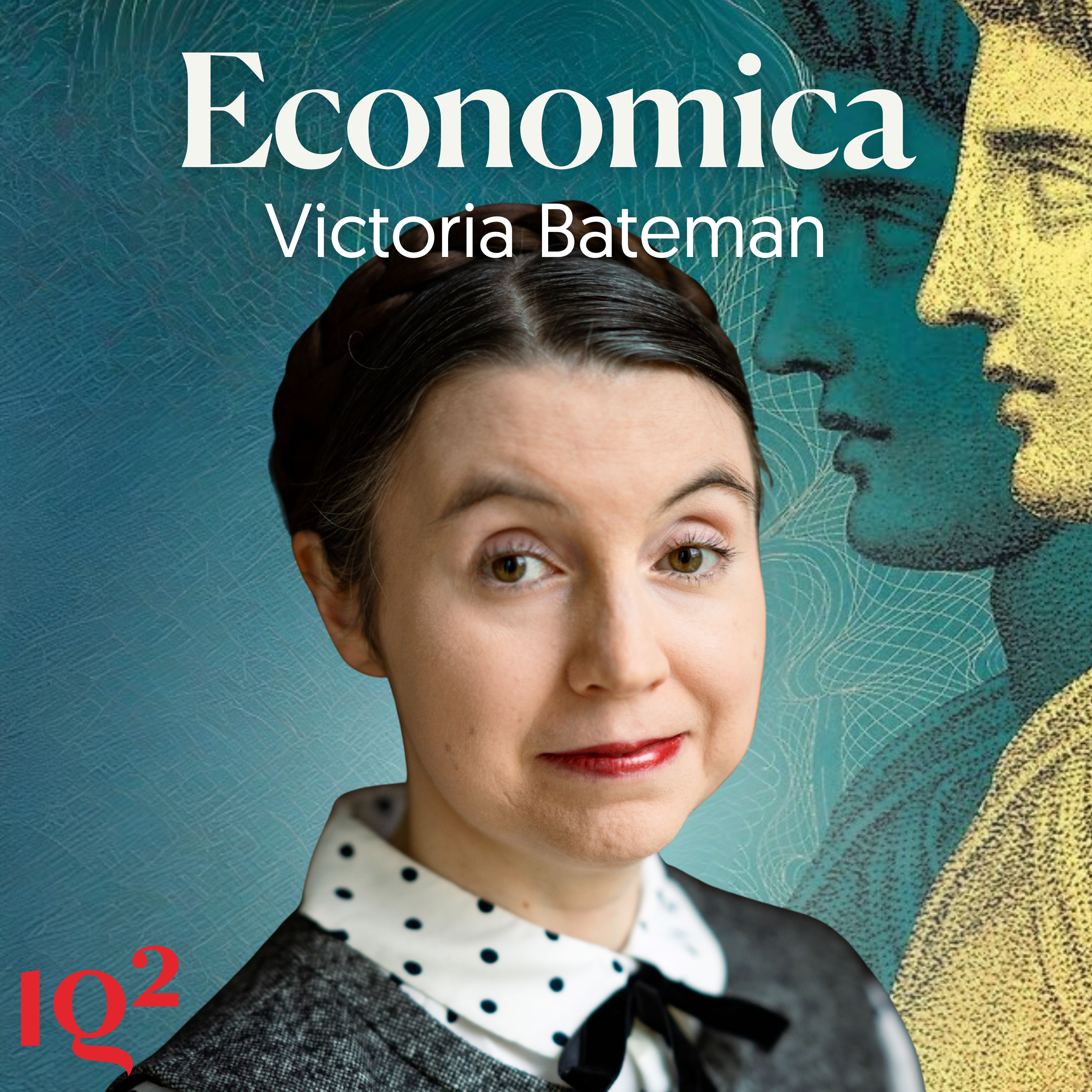 Who are the Hidden Women who Shaped our Economic History? With Victoria Bateman