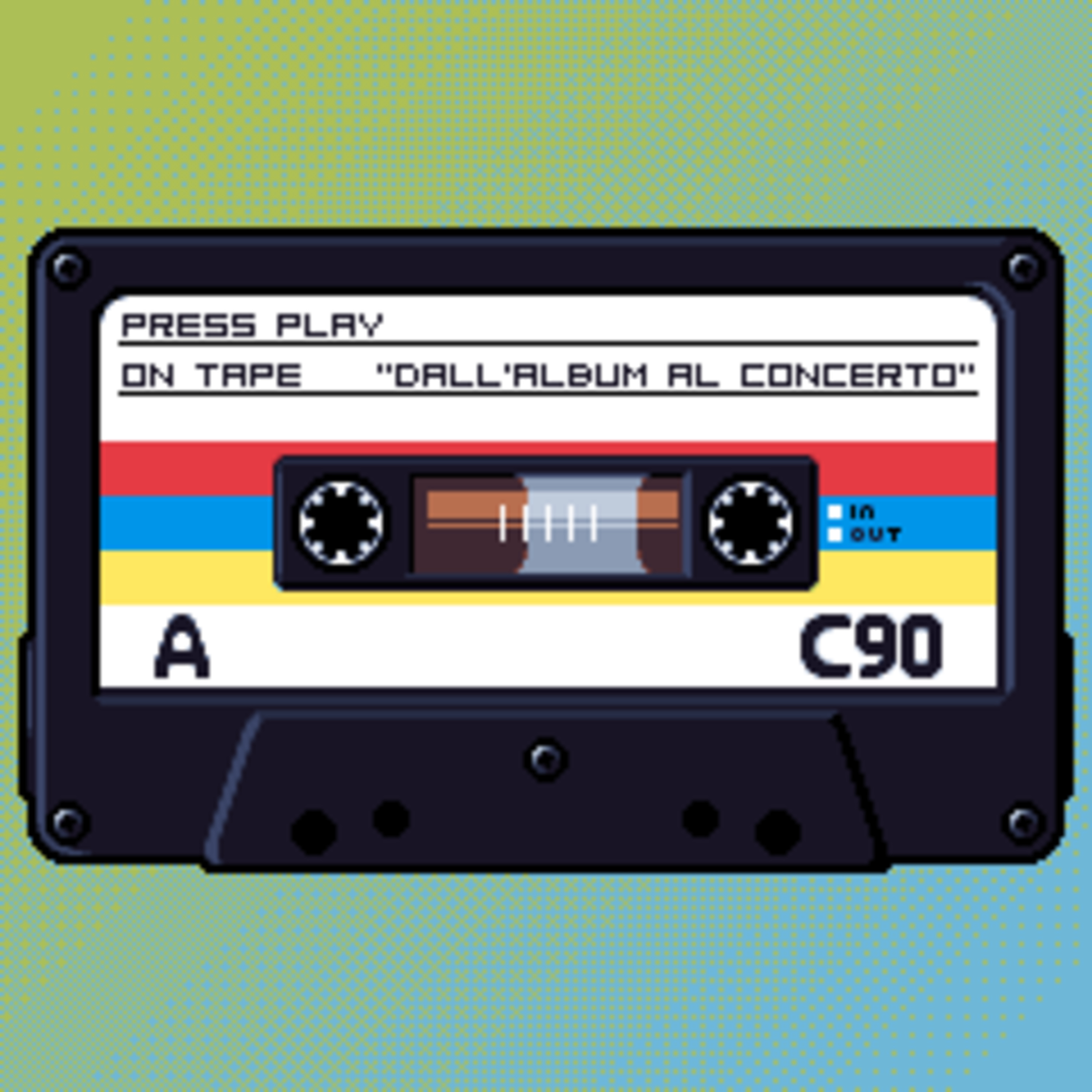 Press Play on Tape - LATO A - "Dall'album al concerto" episode artwork