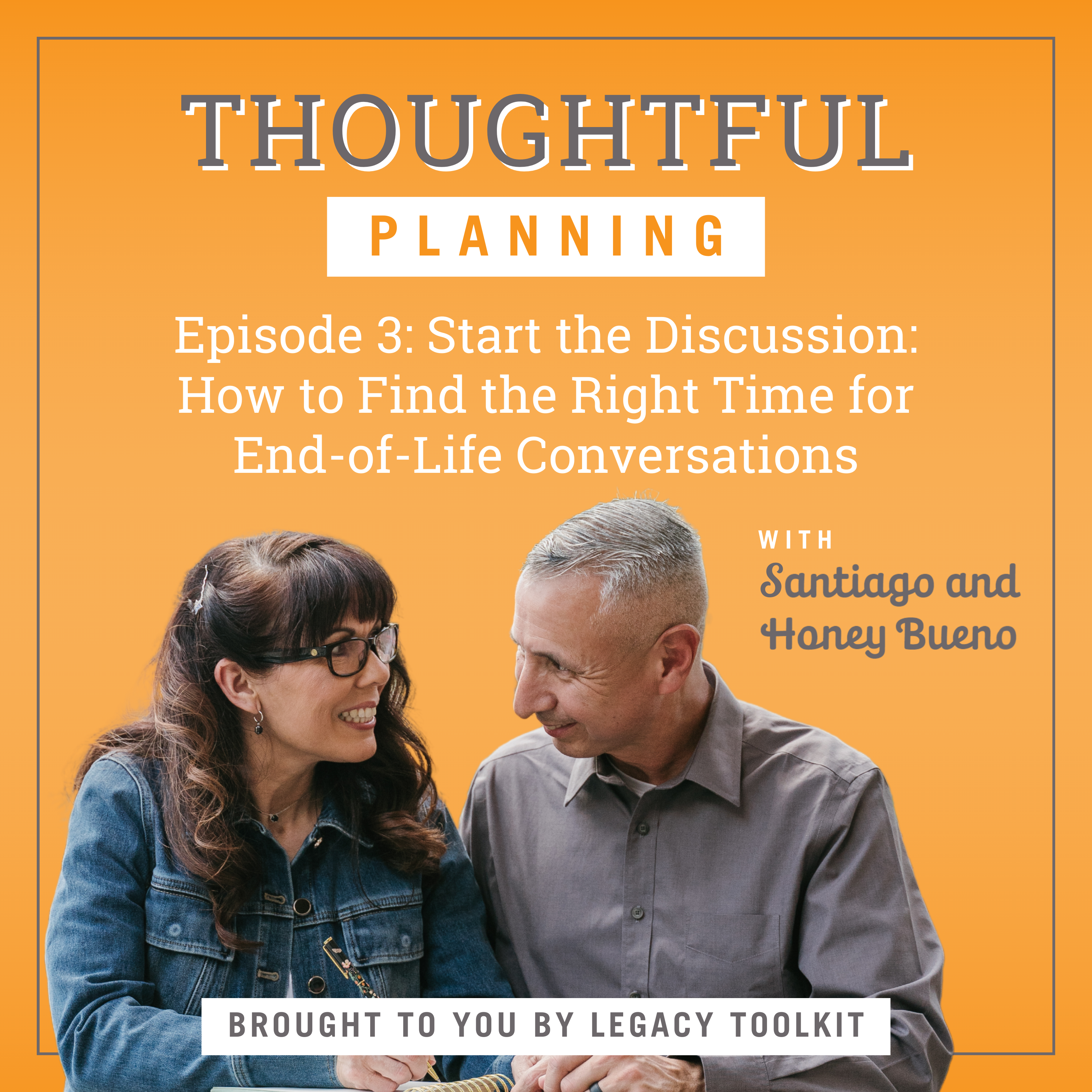 Start the Discussion: How to Find the Right Time for End-of-Life Conversations EP3 episode artwork