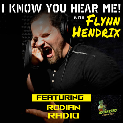I Know You Hear Me! With Flynn Hendrix