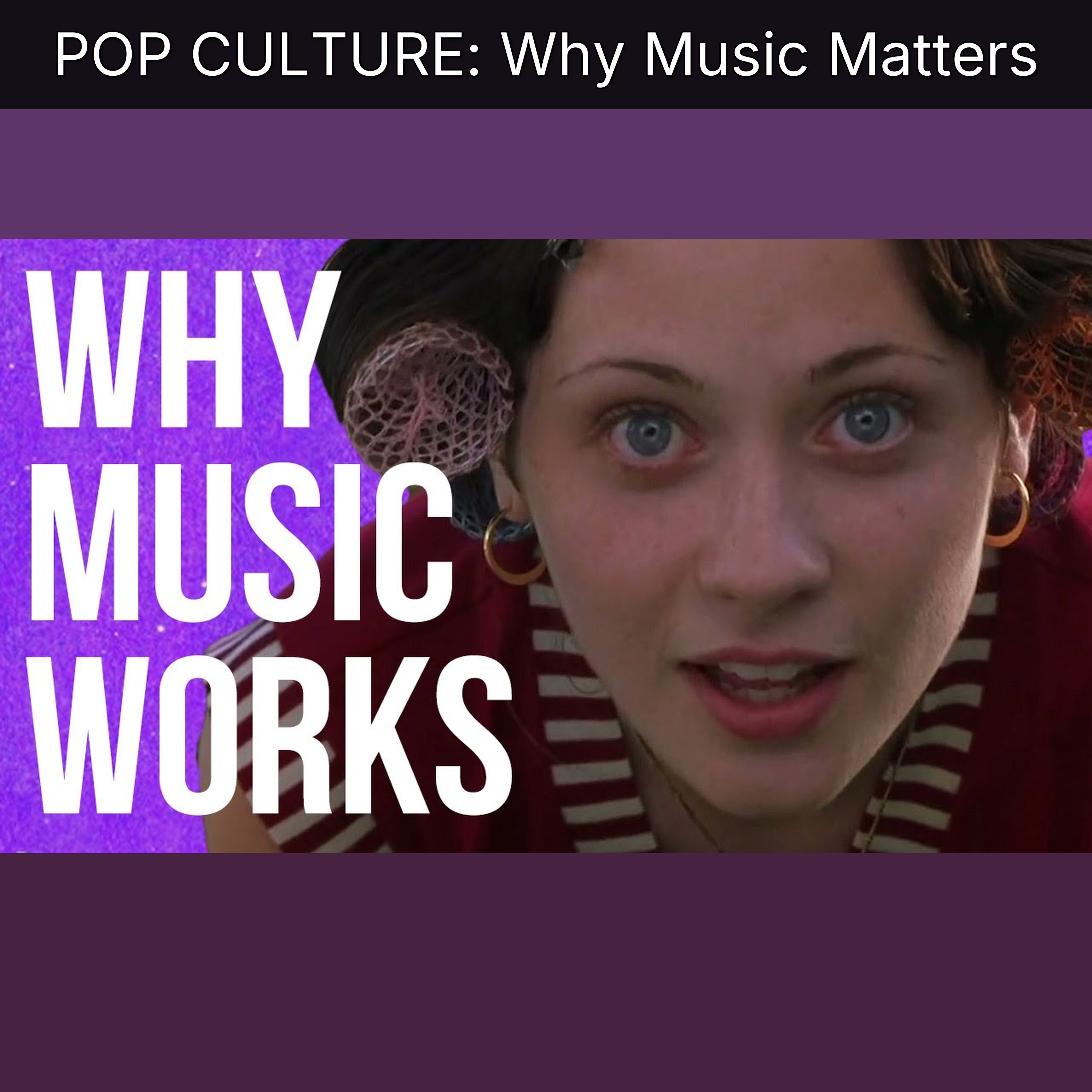 POP CULTURE: Why Music Matters