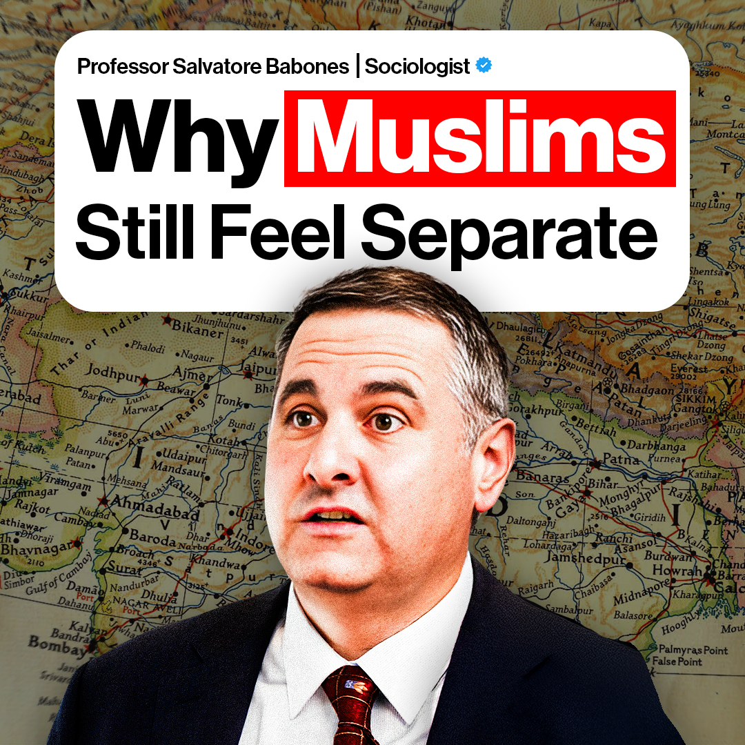 Why Muslims Still Feel Separate | Prof. Salvatore Babones – Political Sociologist