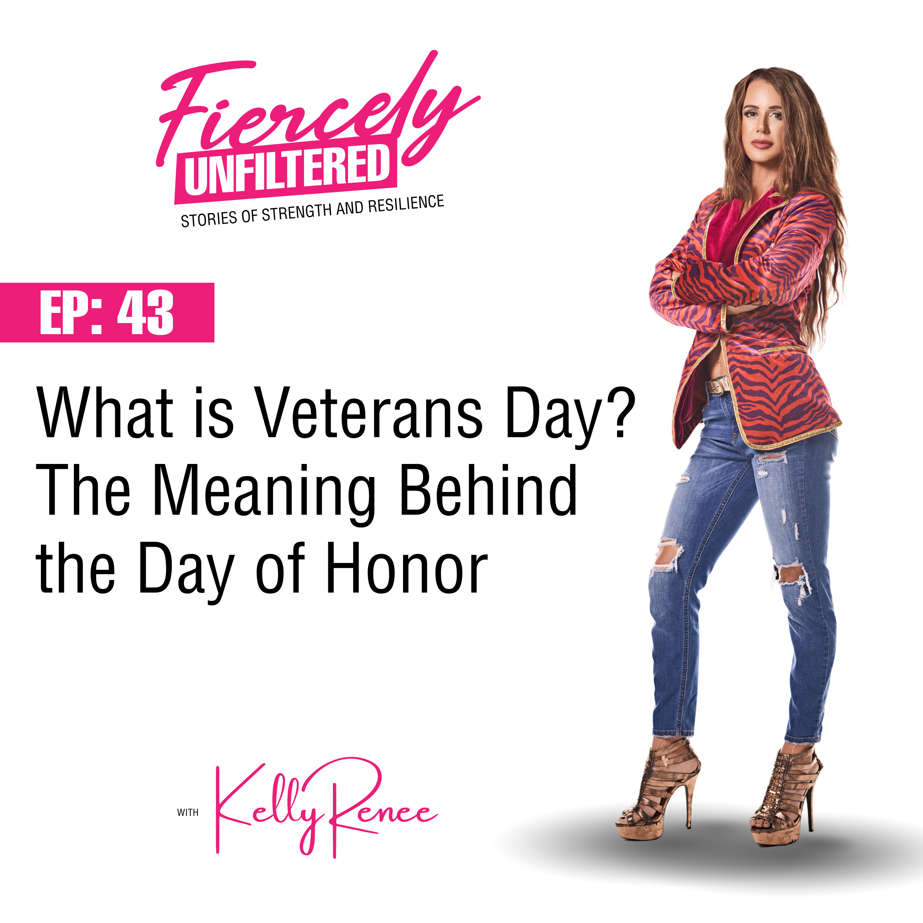 Fiercely Unfiltered with Kelly Renee