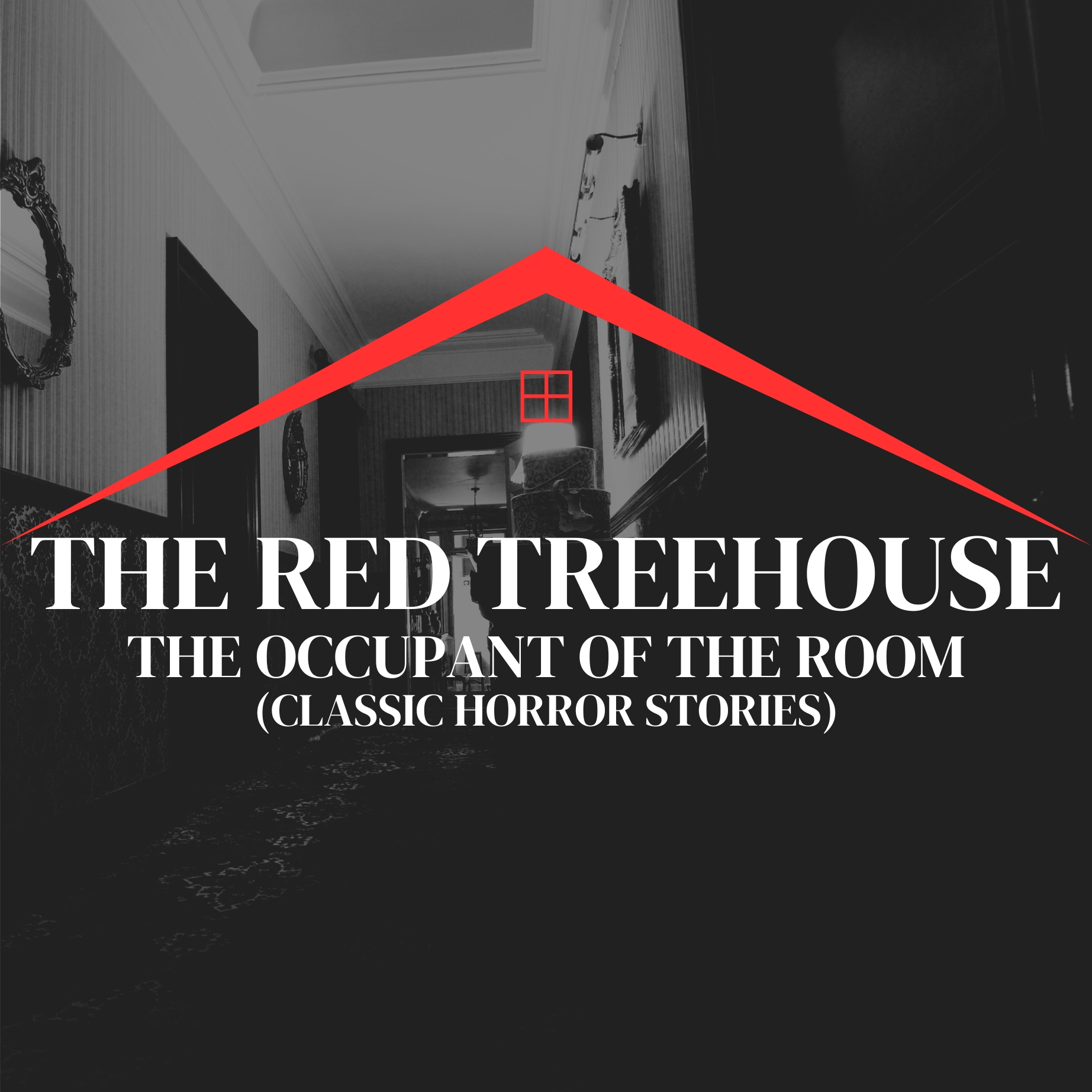 173: The Occupant of the Room (Classic Horror Stories)