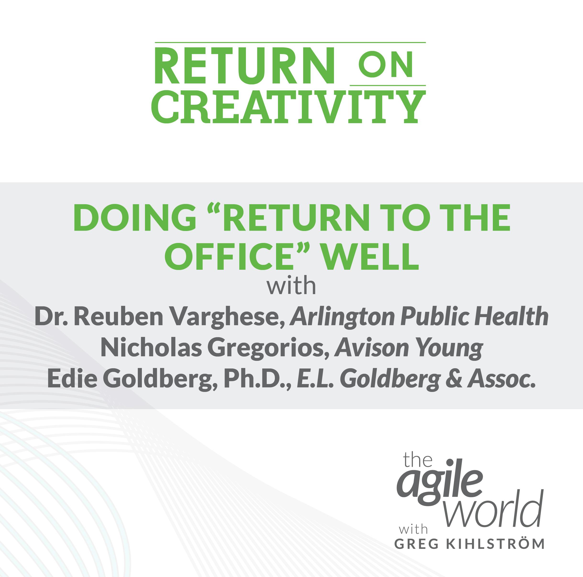 Return to Work, Part 2: Doing "Return to the Office" Well