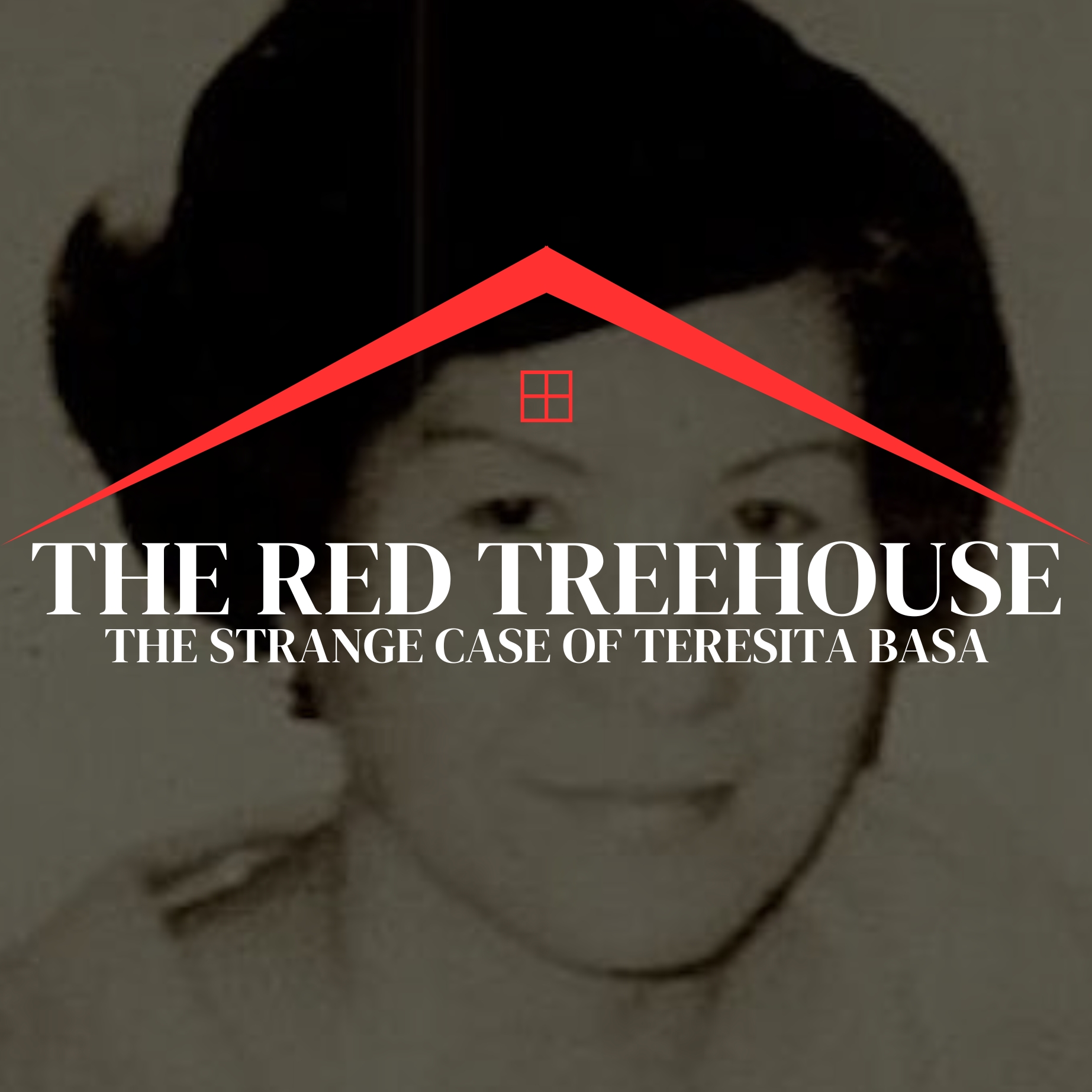 287: Teresita Basa: The Woman Who Named Her Killer From Beyond the Grave