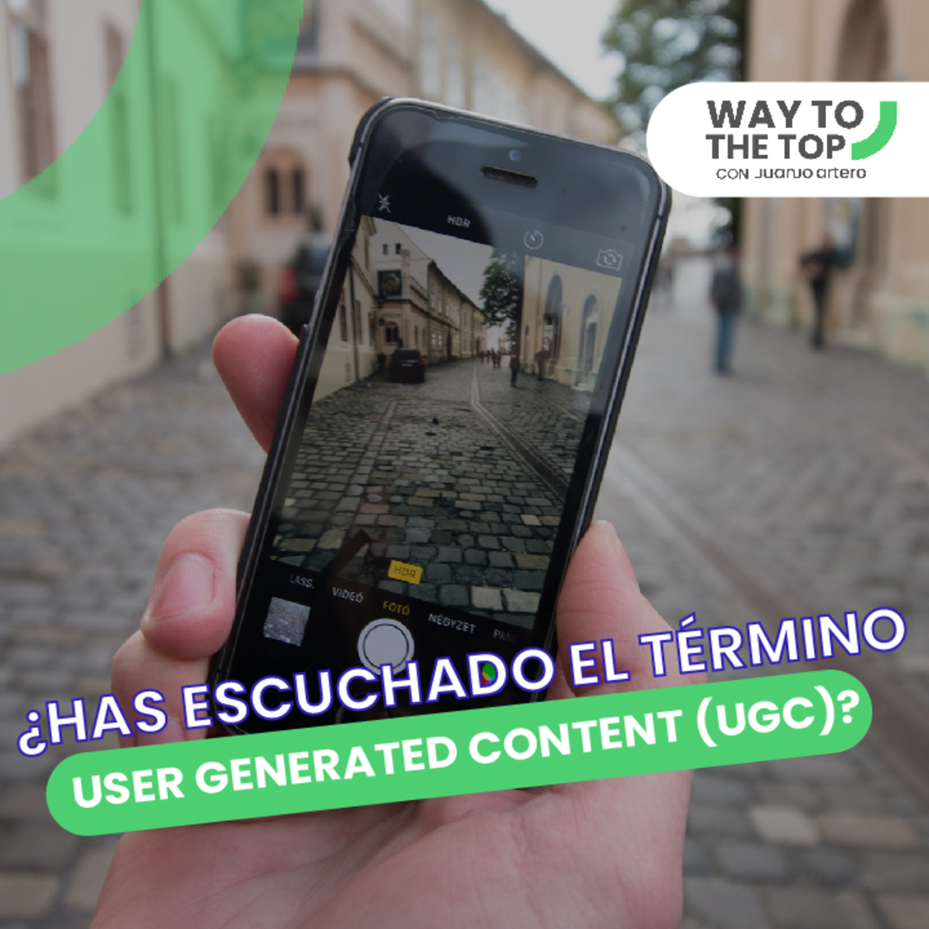 Los beneficios del User Generated Content ‘UGC’ | Guay Tops #005 |Juanjo Artero