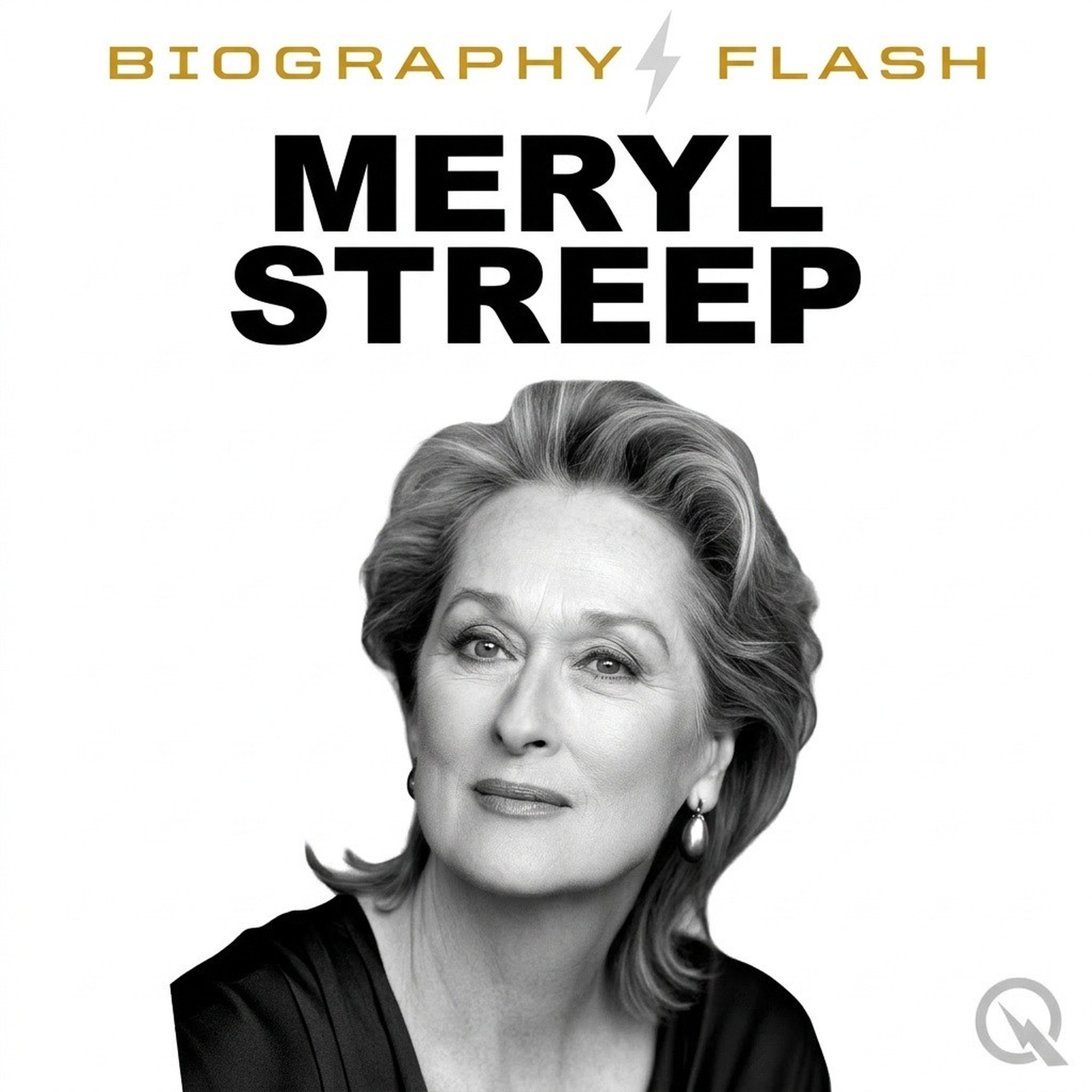 Meryl Streep - Biography Flash podcast artwork