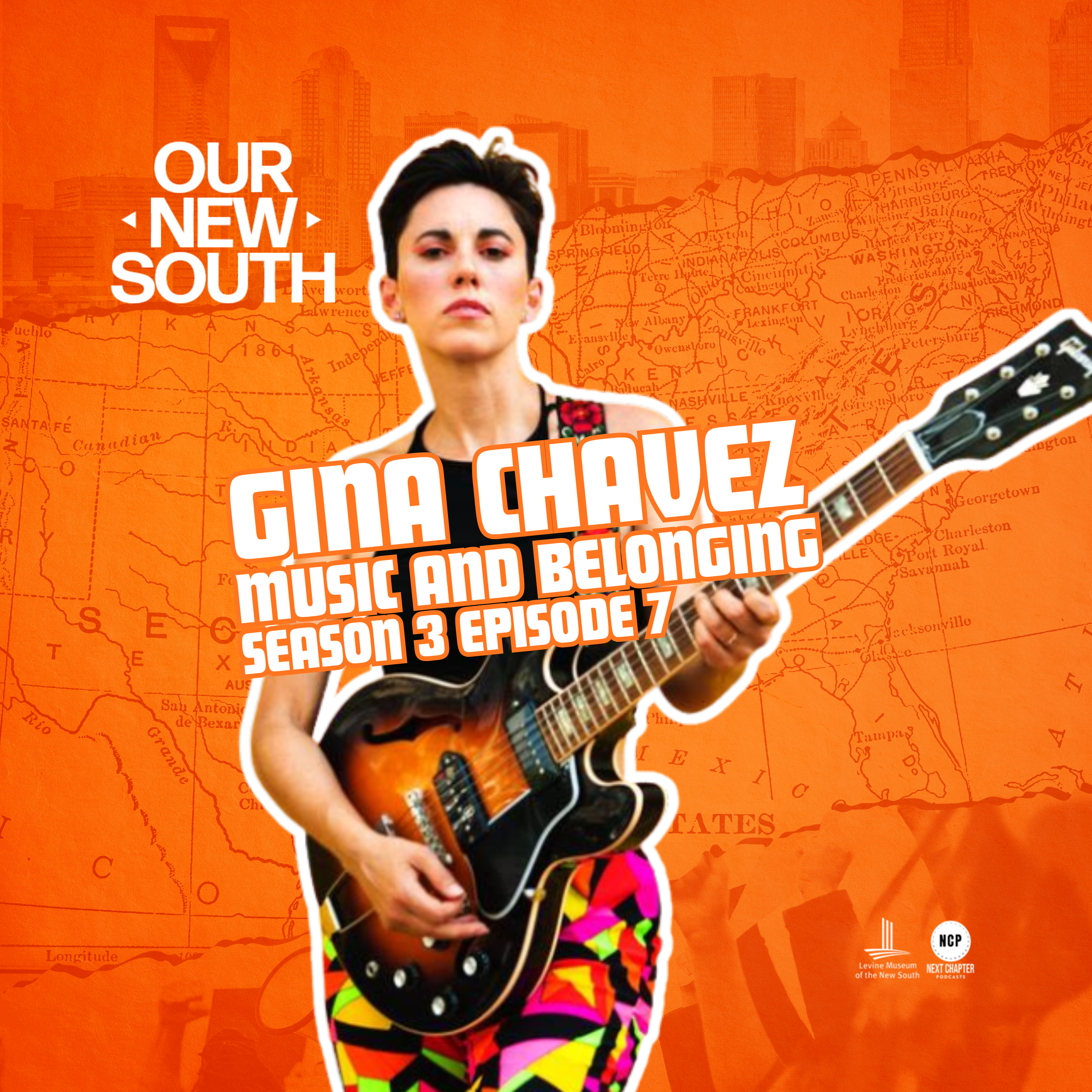 Our New South - Season 3 - Episode 7 - Gina Chavez: Music and Belonging