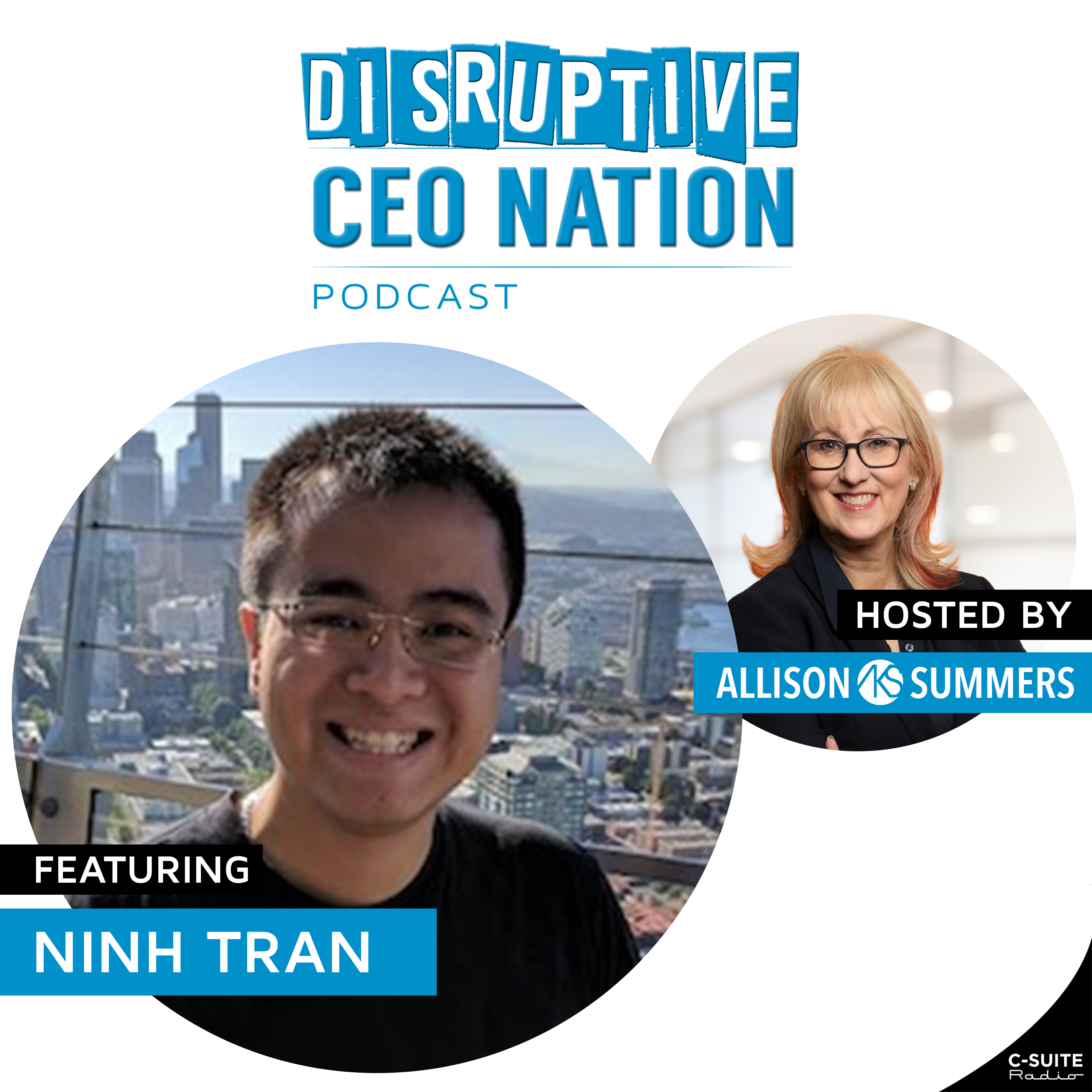EP 132: Ninh Tran, CEO and Co-Founder Snapbrillia, USA