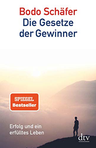 Die Gesetze der Gewinner Zusammenfassung | Bodo Schäfer
