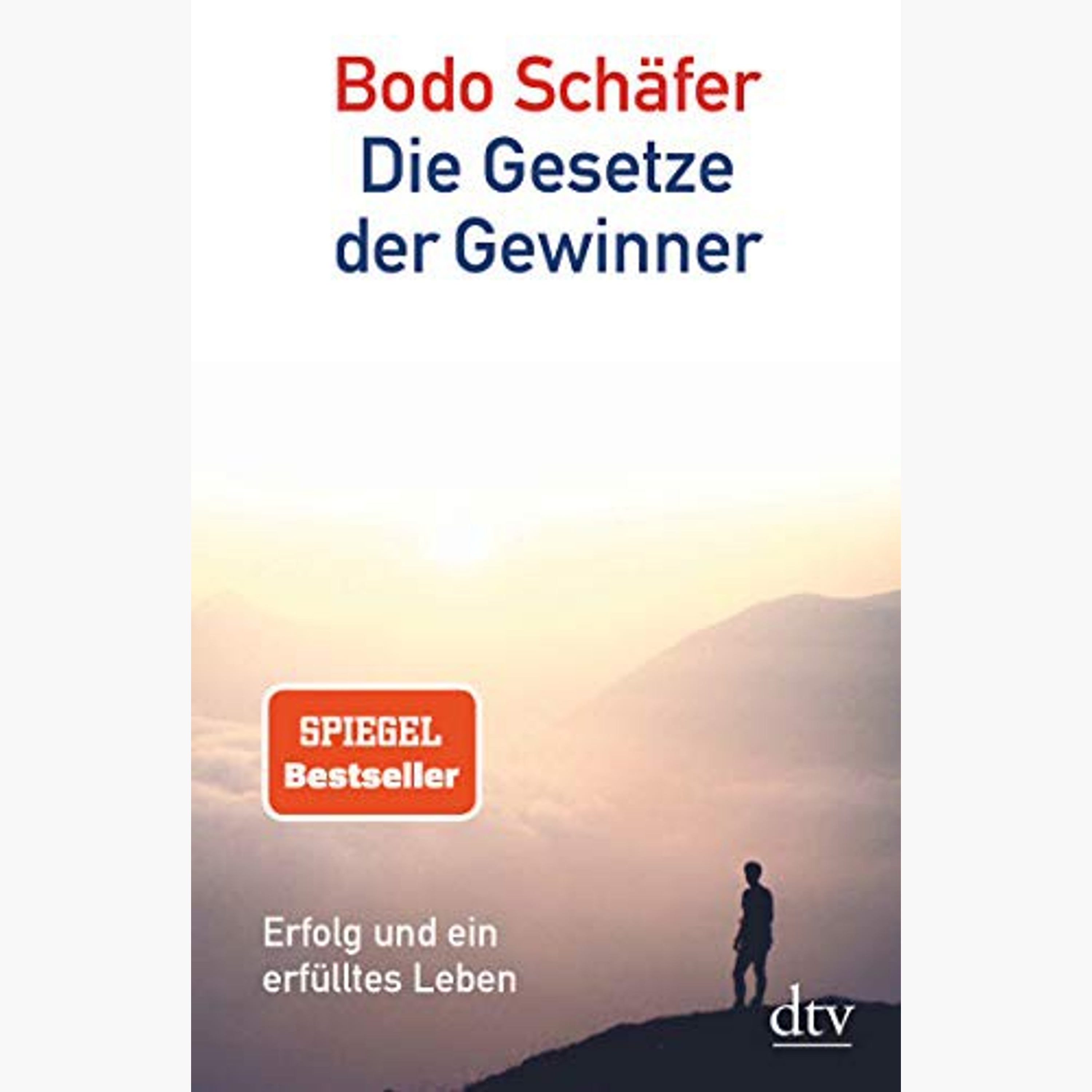Die Gesetze der Gewinner Zusammenfassung | Bodo Schäfer