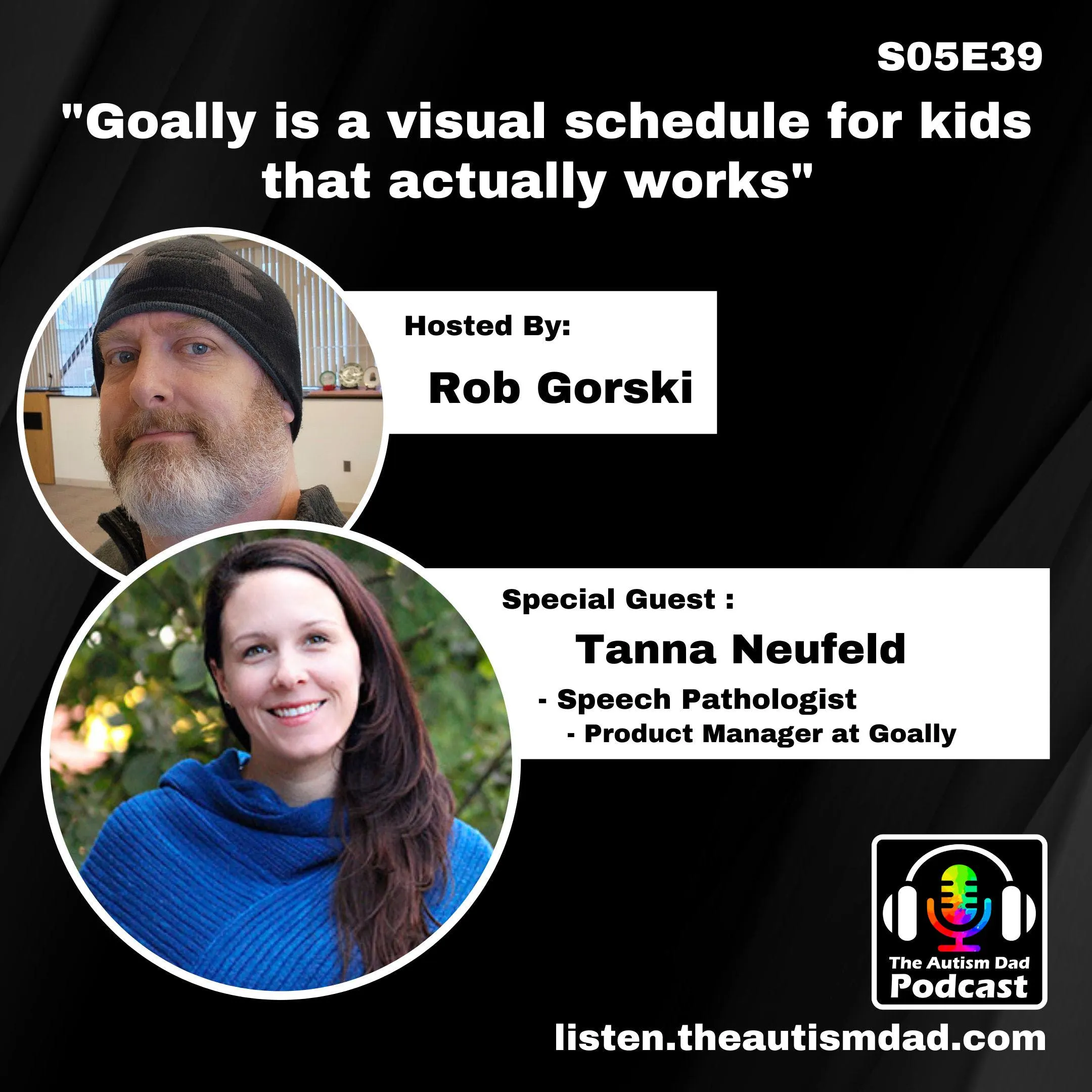 Goally is a visual scheduler for kids that actually works (feat Tanna Neufeld) S5E39