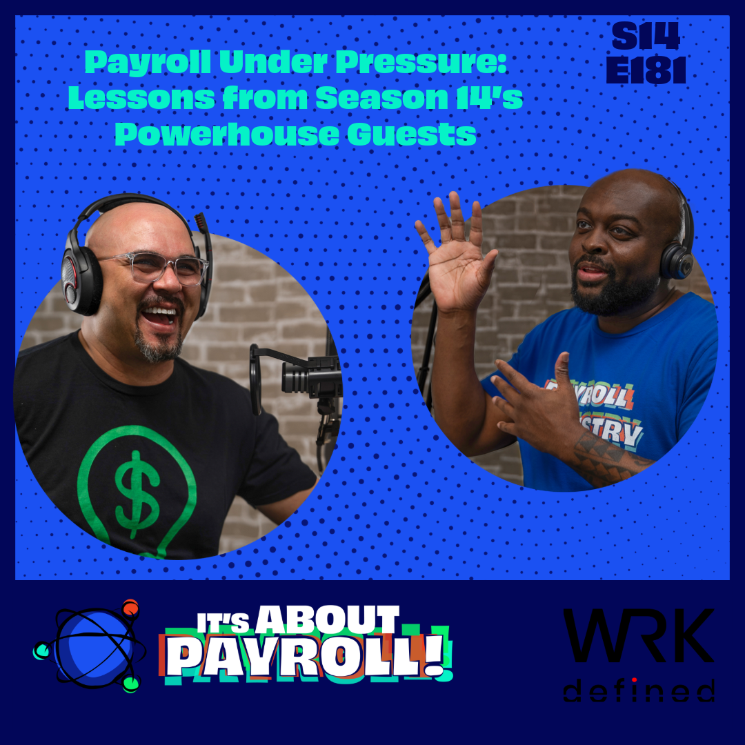 Payroll Under Pressure: Lessons from Season 14’s Powerhouse Guests