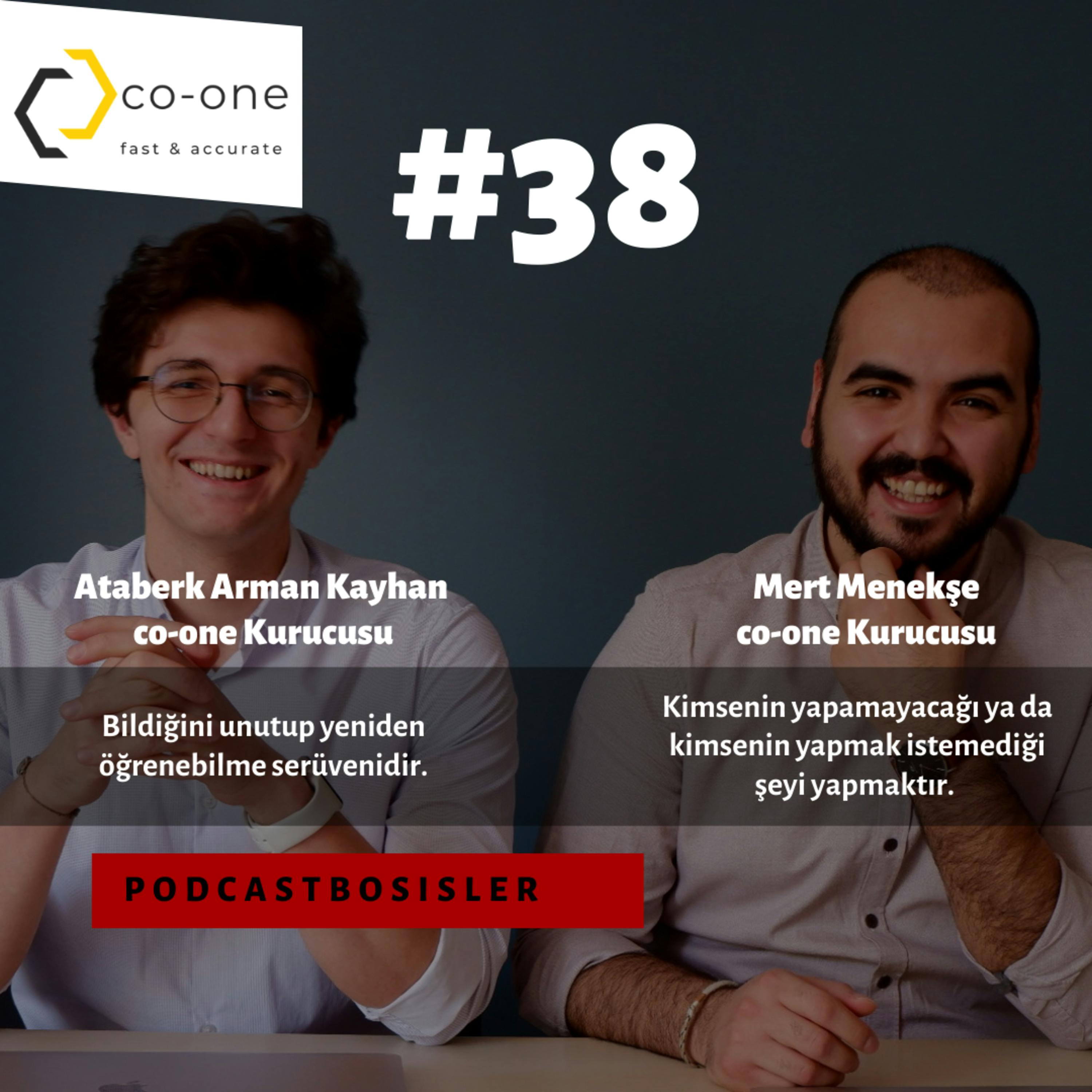 #38 co-one kurucu ortakları Ataberk Arman Kayhan ve Mert Menekşe'yle 1.35 milyon dolar değerleme ile aldıkları yatırım süreçlerini, girişimciliği ve kolektif veri etiketlemeyi konuştuk