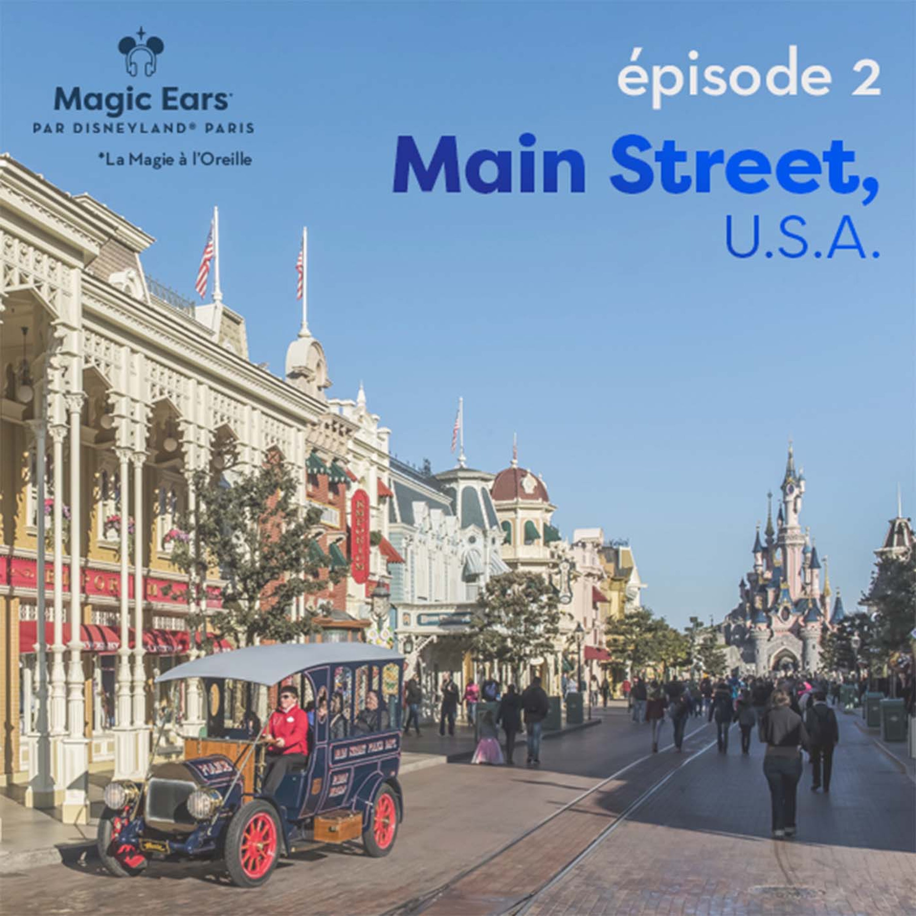 À la découverte de Main Street, U.S.A.