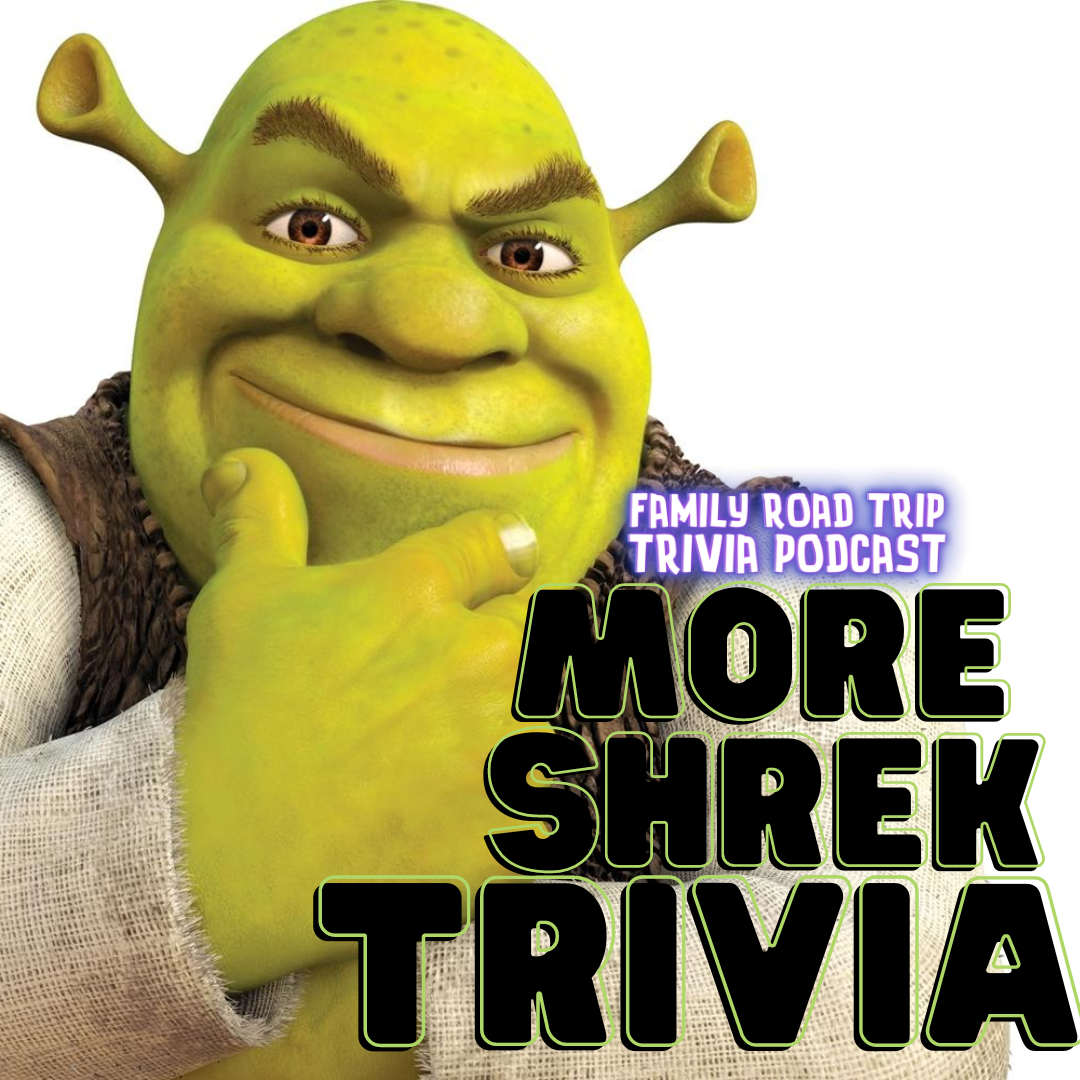 More Shrek Trivia - Episode 125
