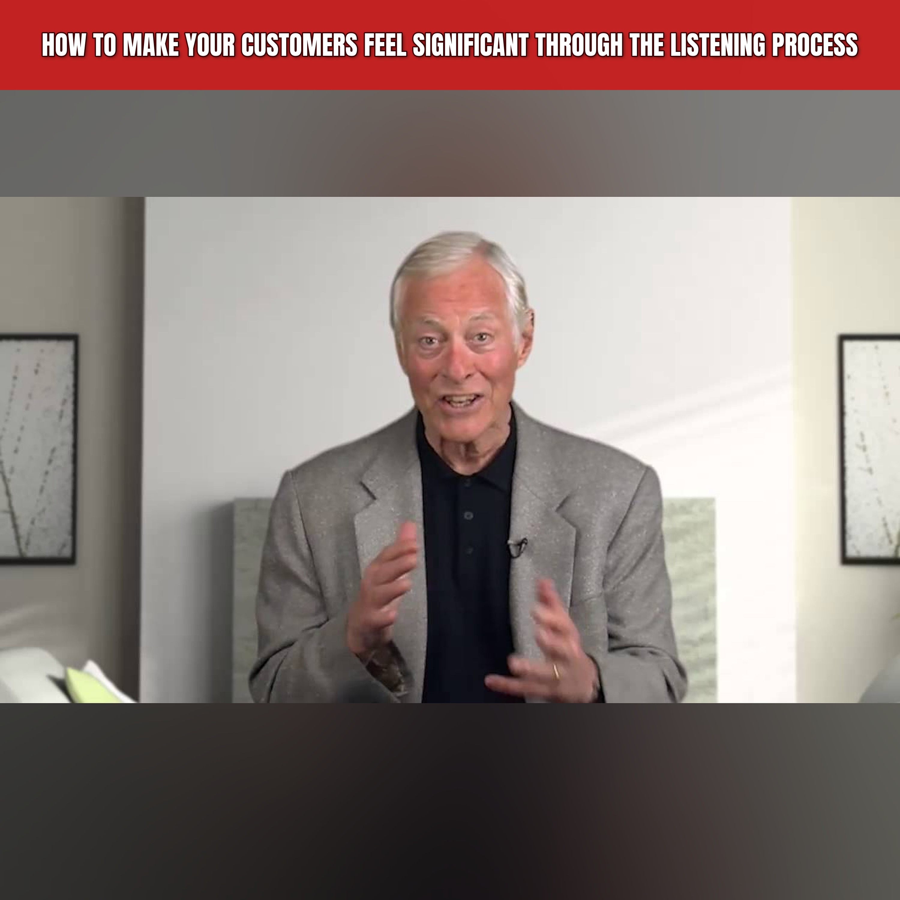 How To Make Your Customers Feel Significant Through The Listening Process