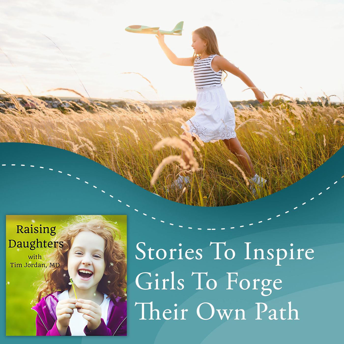 Stories To Inspire Girls To Forge Their Own Path episode artwork
